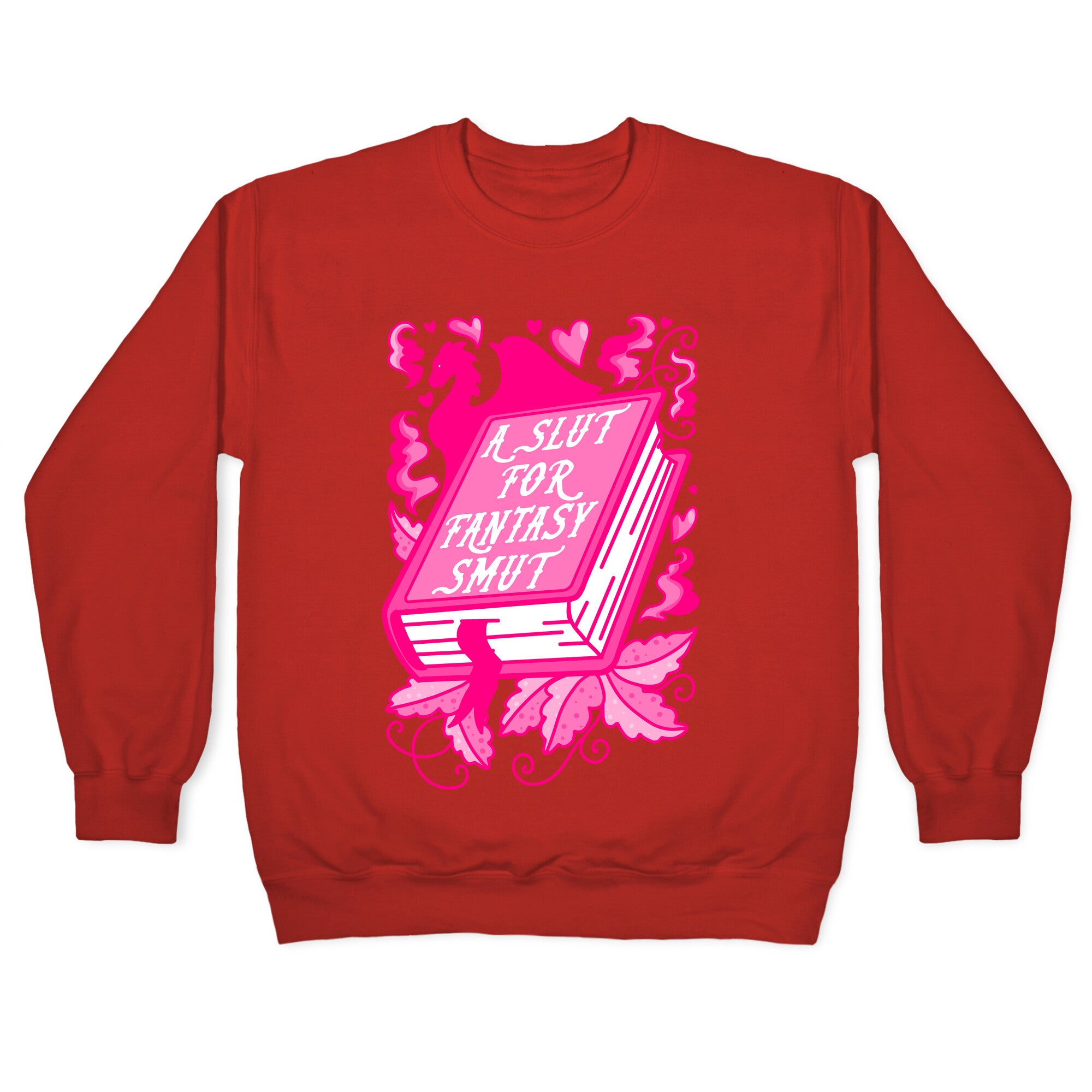A Slut For Fantasy Smut Crewneck Sweatshirt