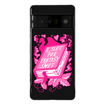 A Slut For Fantasy Smut Phone Case