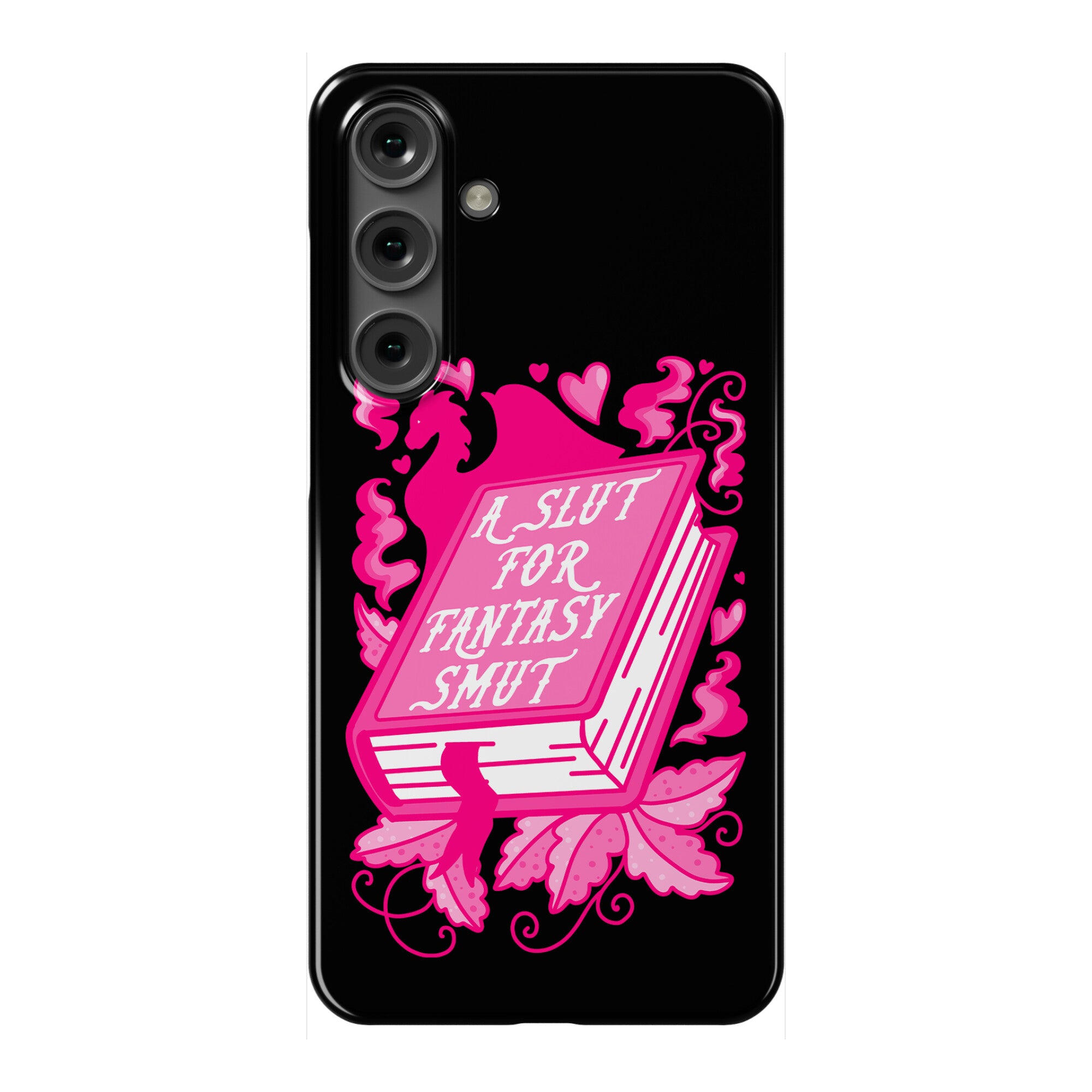 A Slut For Fantasy Smut Phone Case