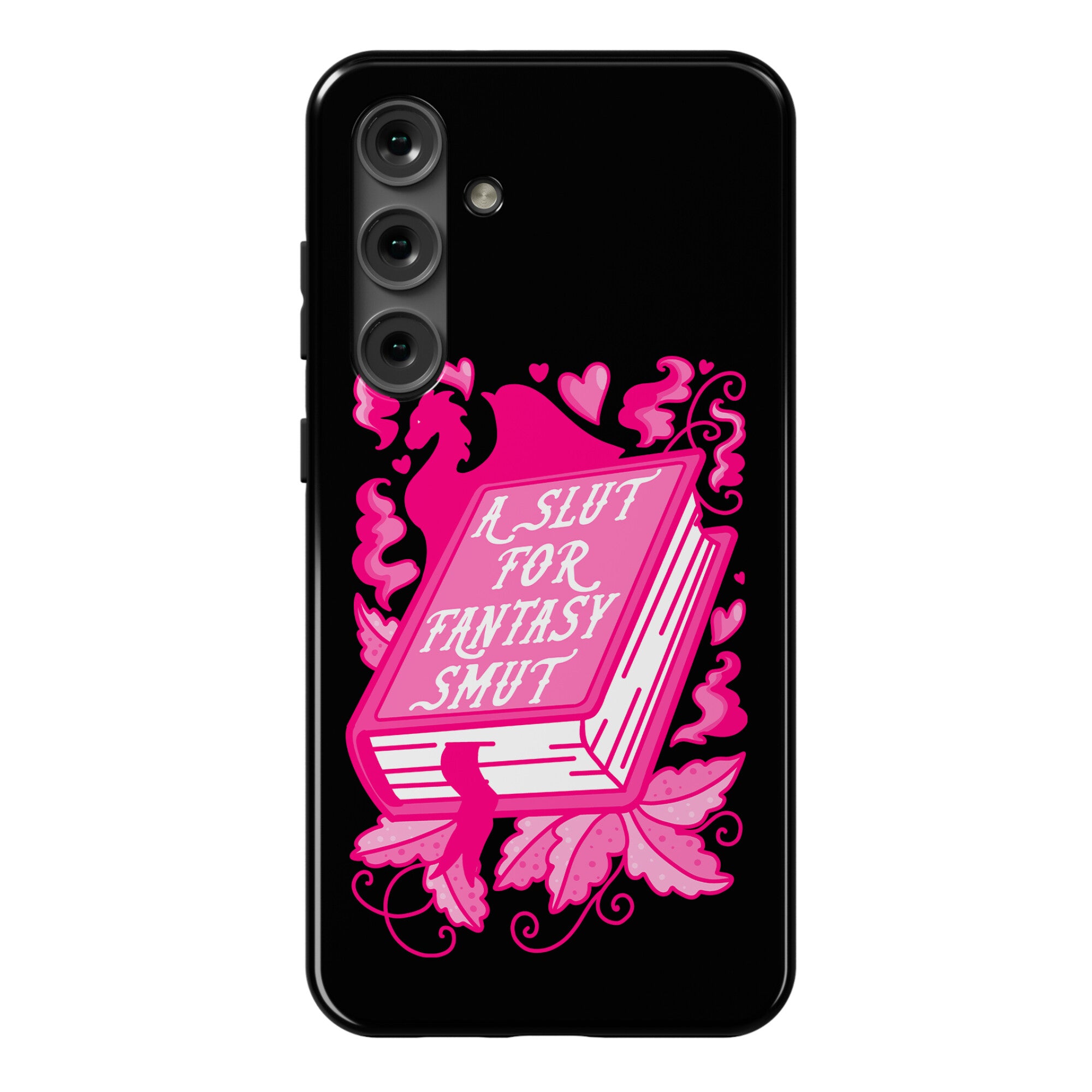 A Slut For Fantasy Smut Phone Case