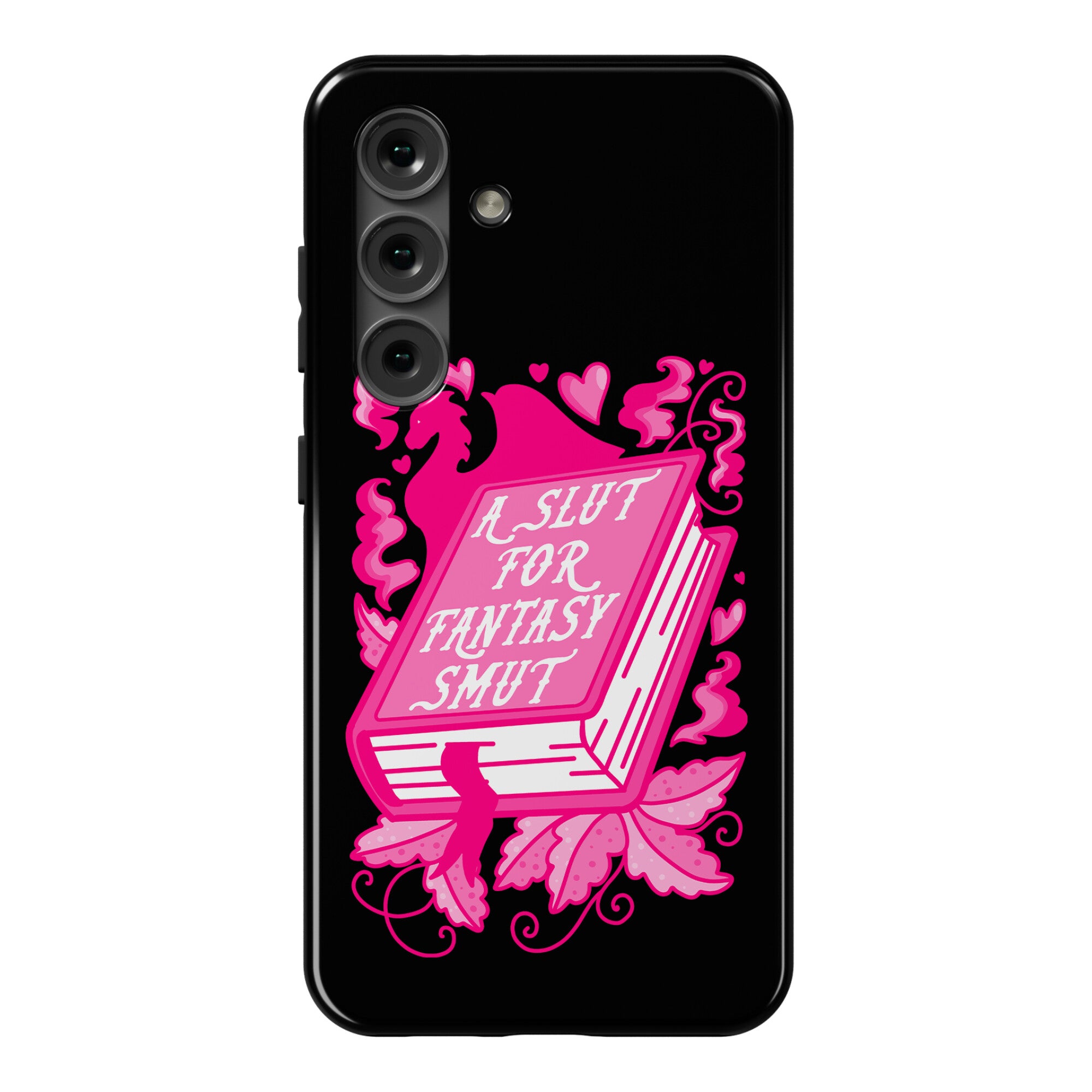 A Slut For Fantasy Smut Phone Case