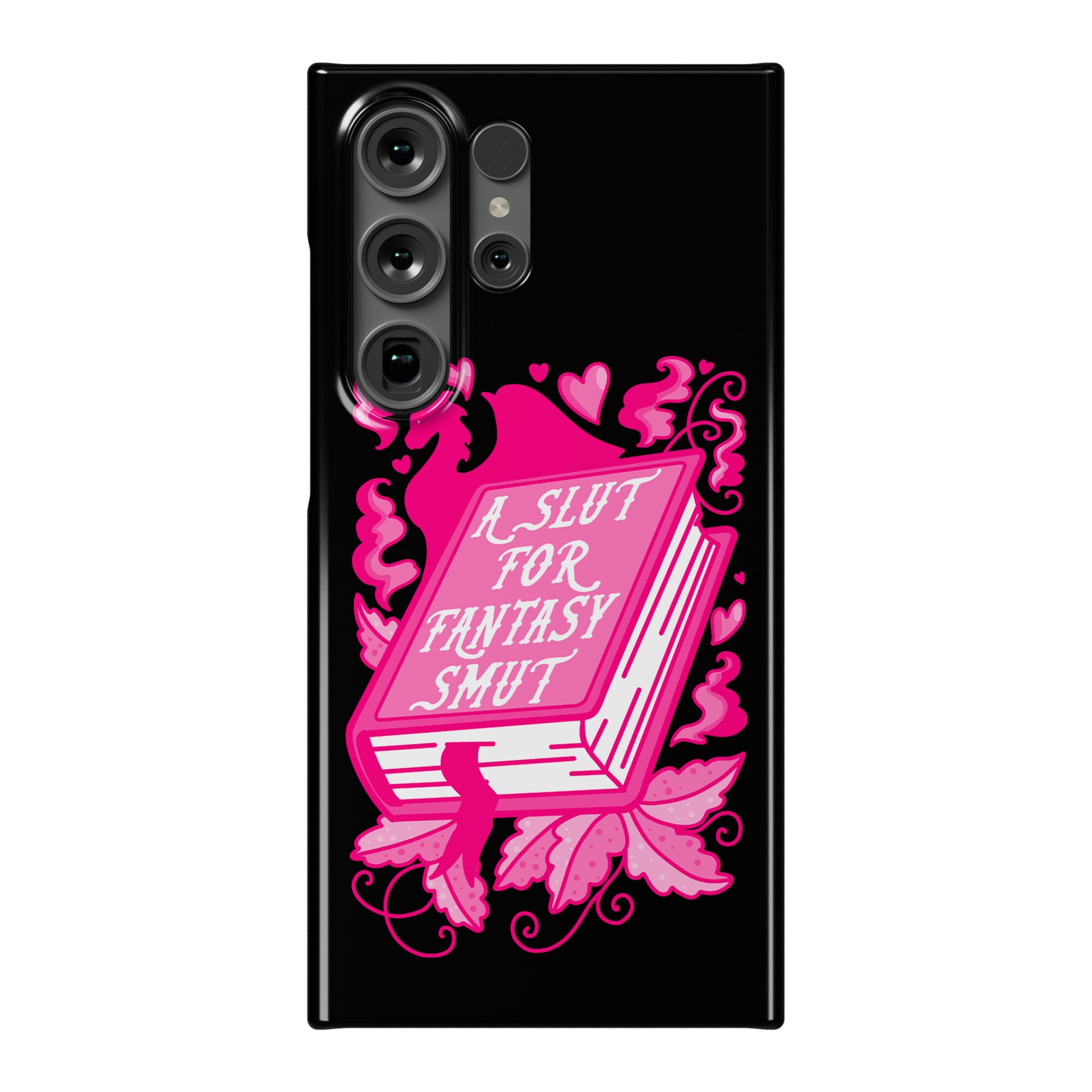 A Slut For Fantasy Smut Phone Case