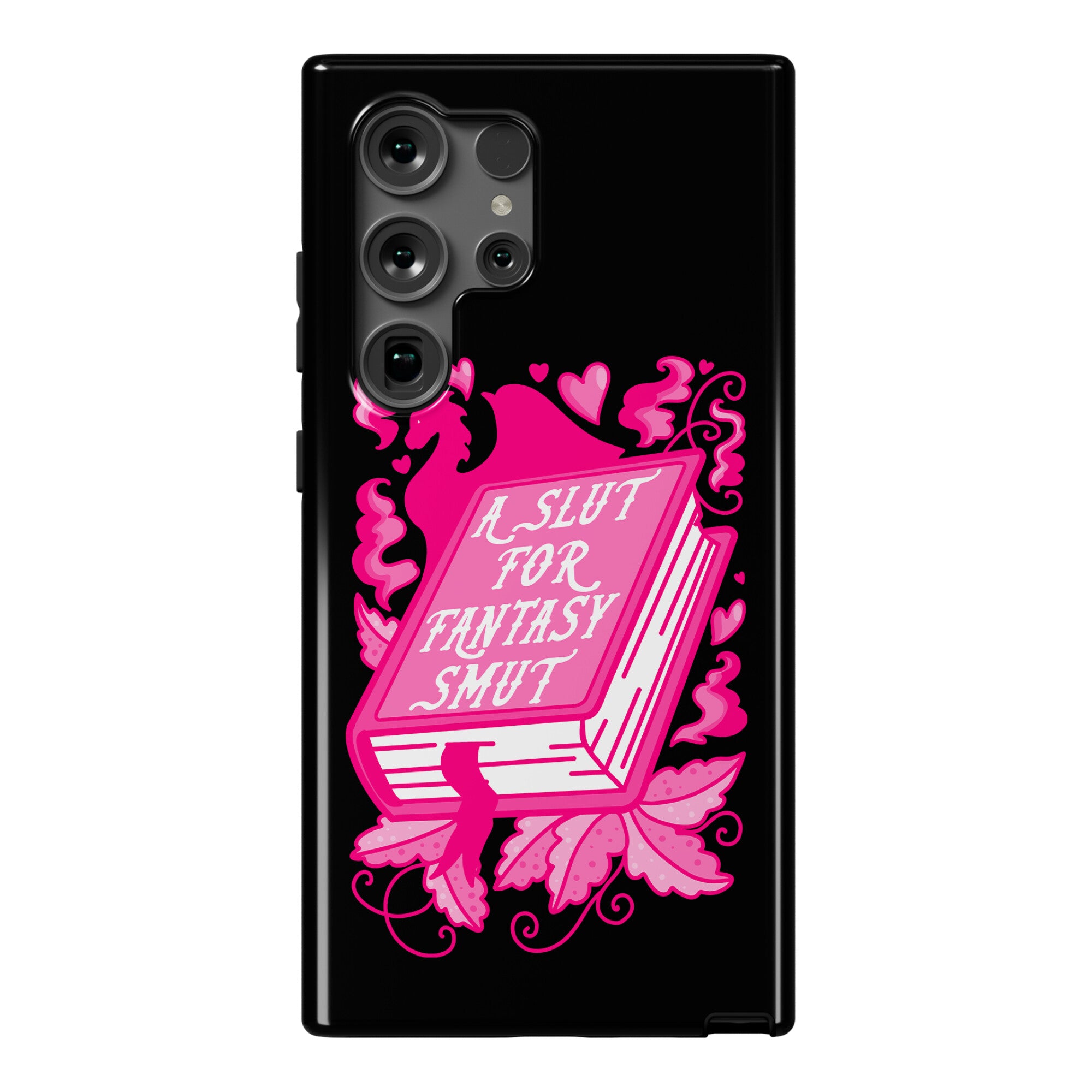 A Slut For Fantasy Smut Phone Case