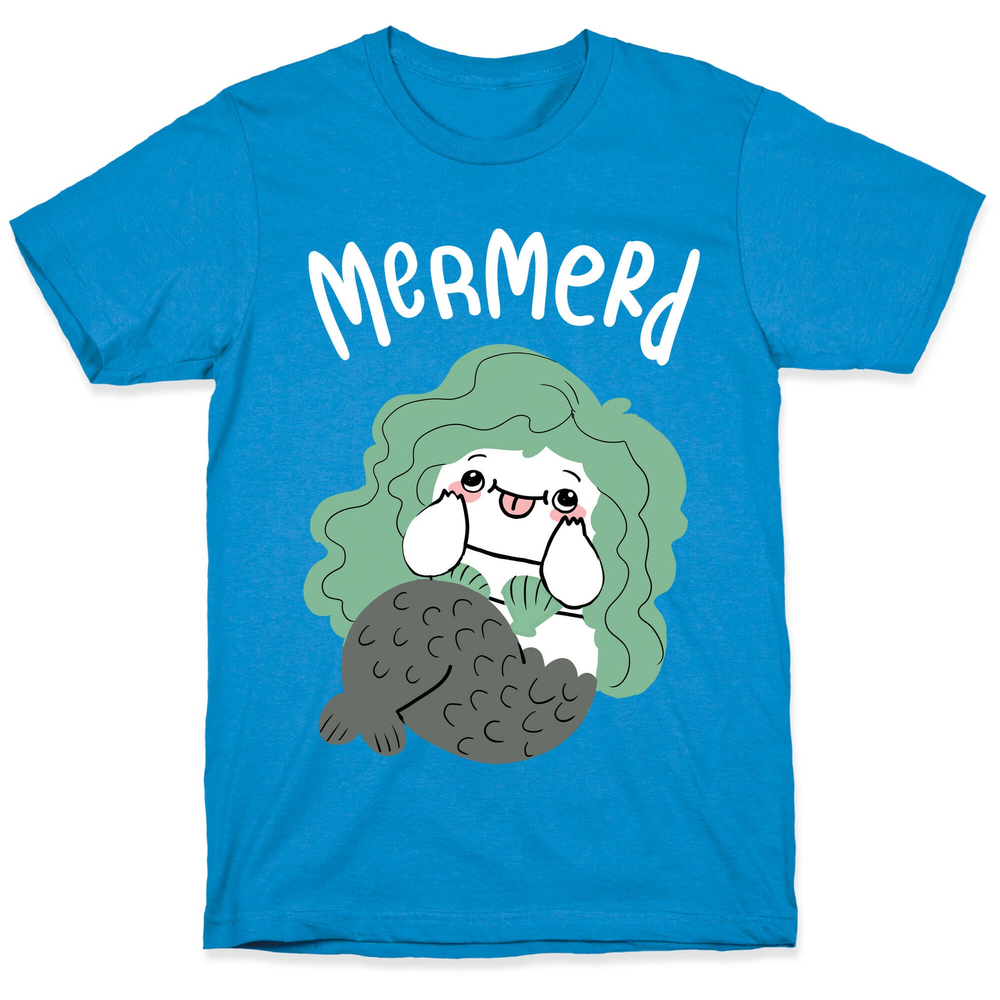 Mermerd Derpy mermaid T-Shirt