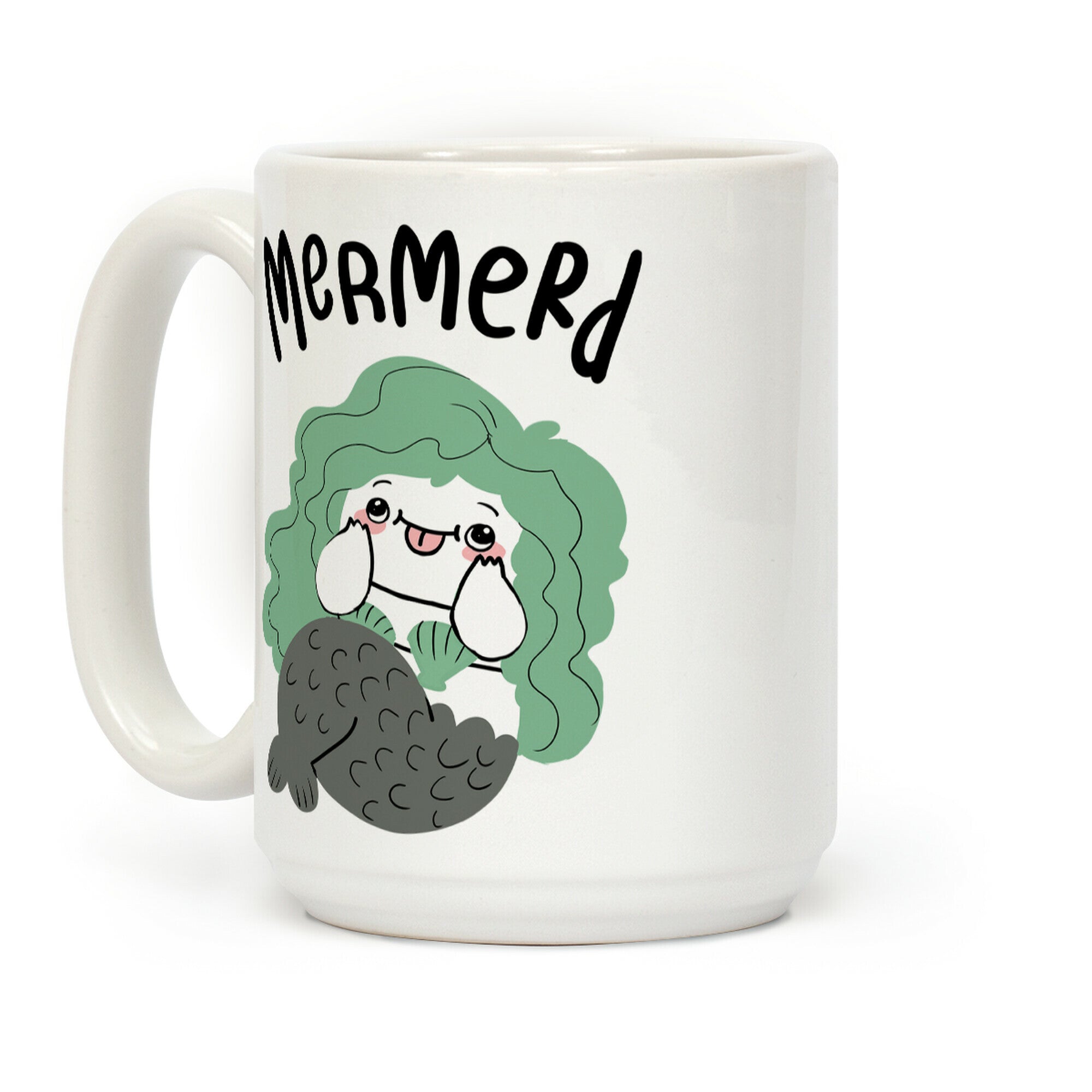 Mermerd Derpy mermaid Coffee Mug