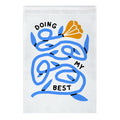 Doing My Best (Tangled Flower) Garden Flag