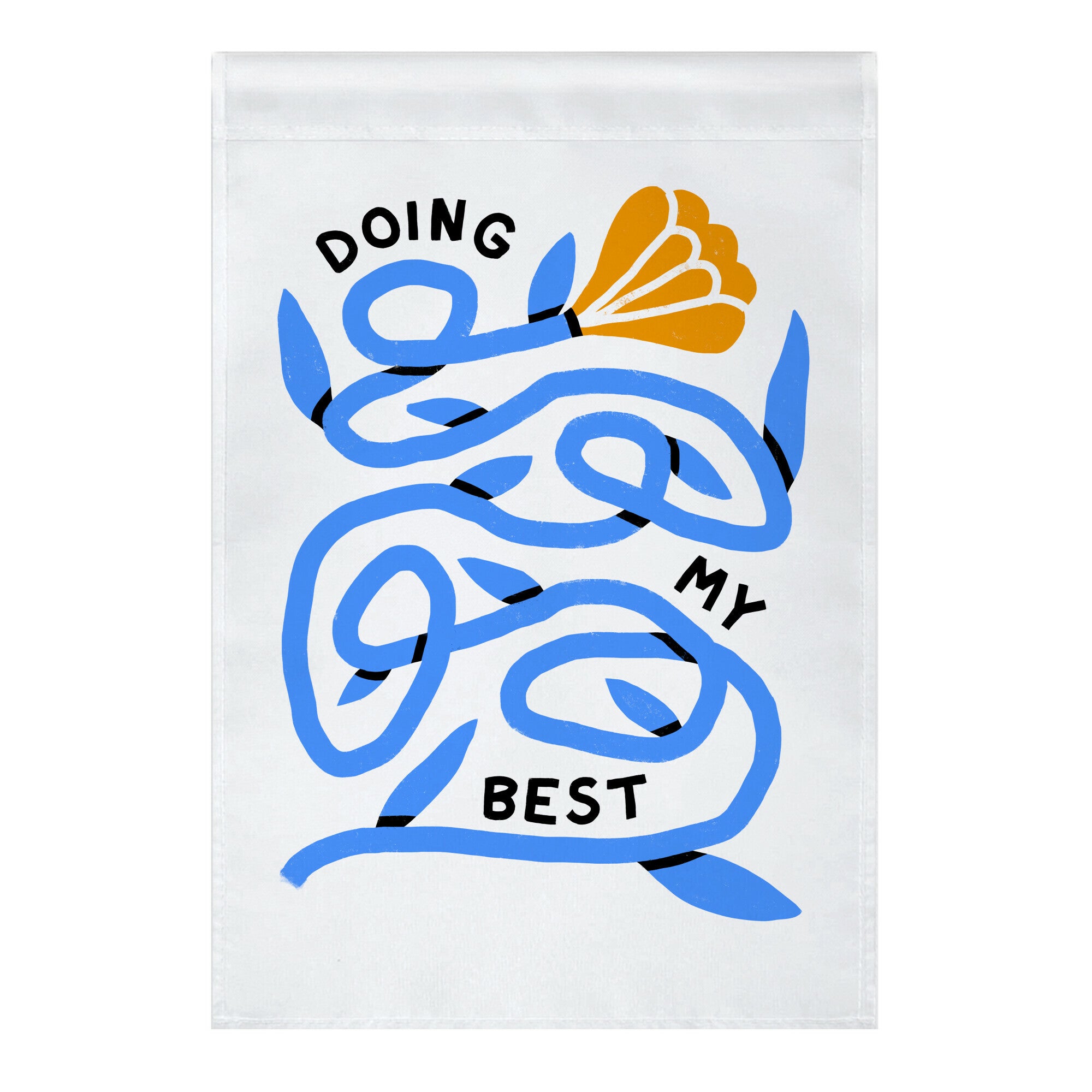 Doing My Best (Tangled Flower) Garden Flag