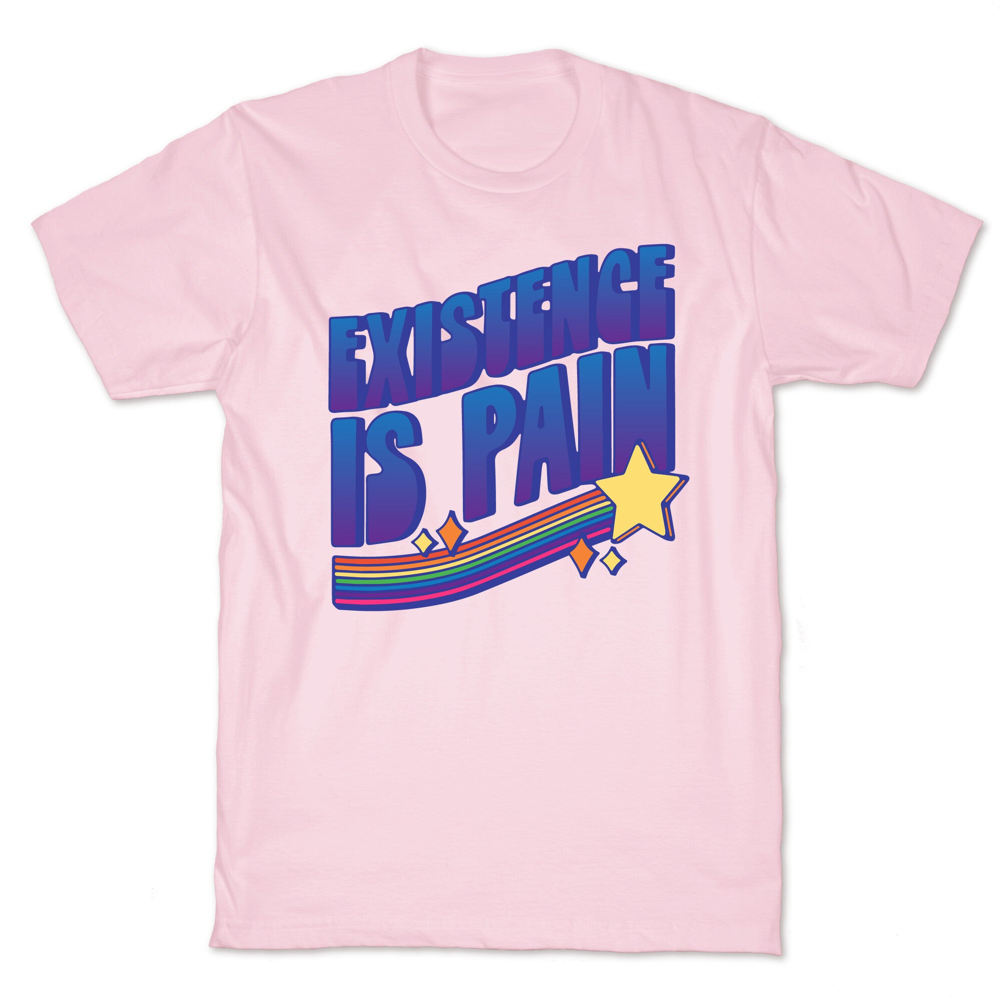 Existence Is Pain T-Shirt
