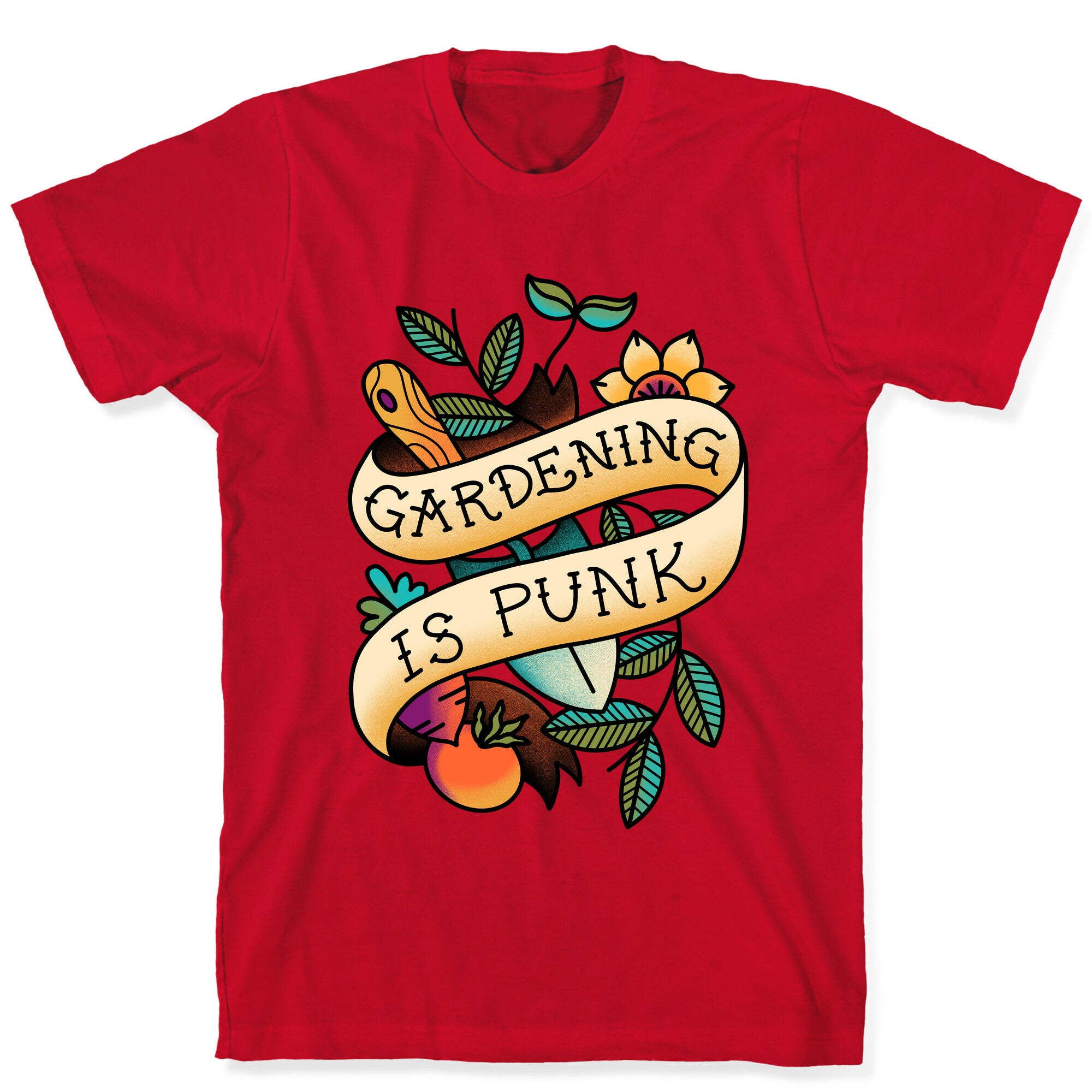 Gardening Is Punk T-Shirt