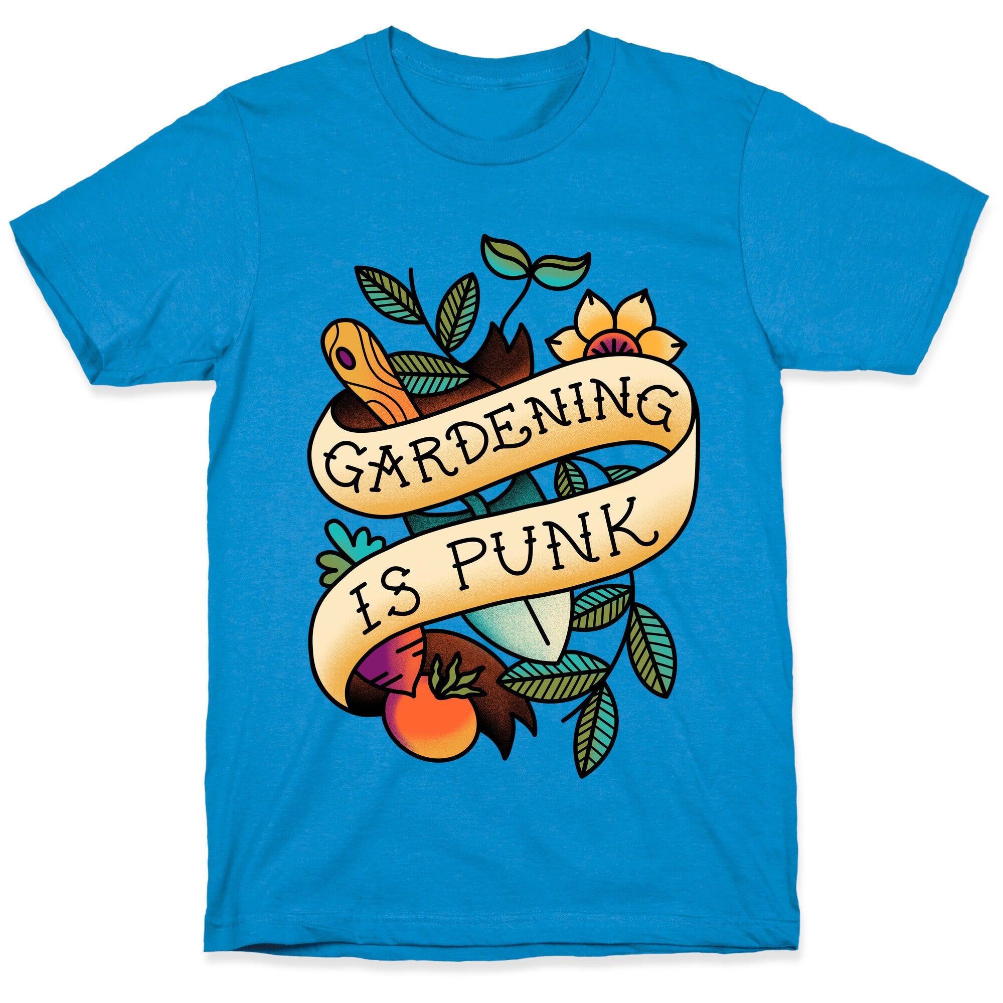 Gardening Is Punk T-Shirt