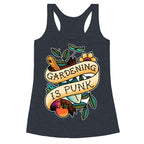 Gardening Is Punk Racerback Tank