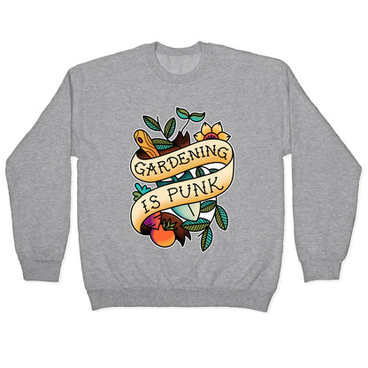 Gardening Is Punk Crewneck Sweatshirt