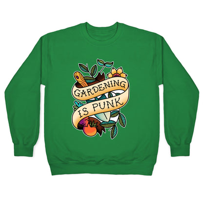 Gardening Is Punk Crewneck Sweatshirt