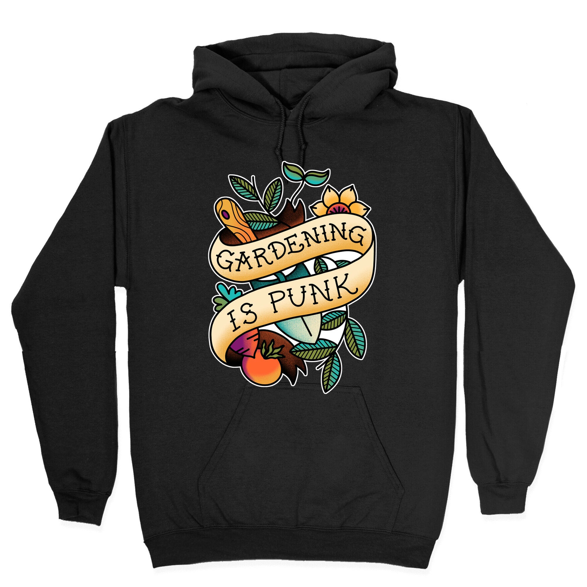 Gardening Is Punk Hoodie