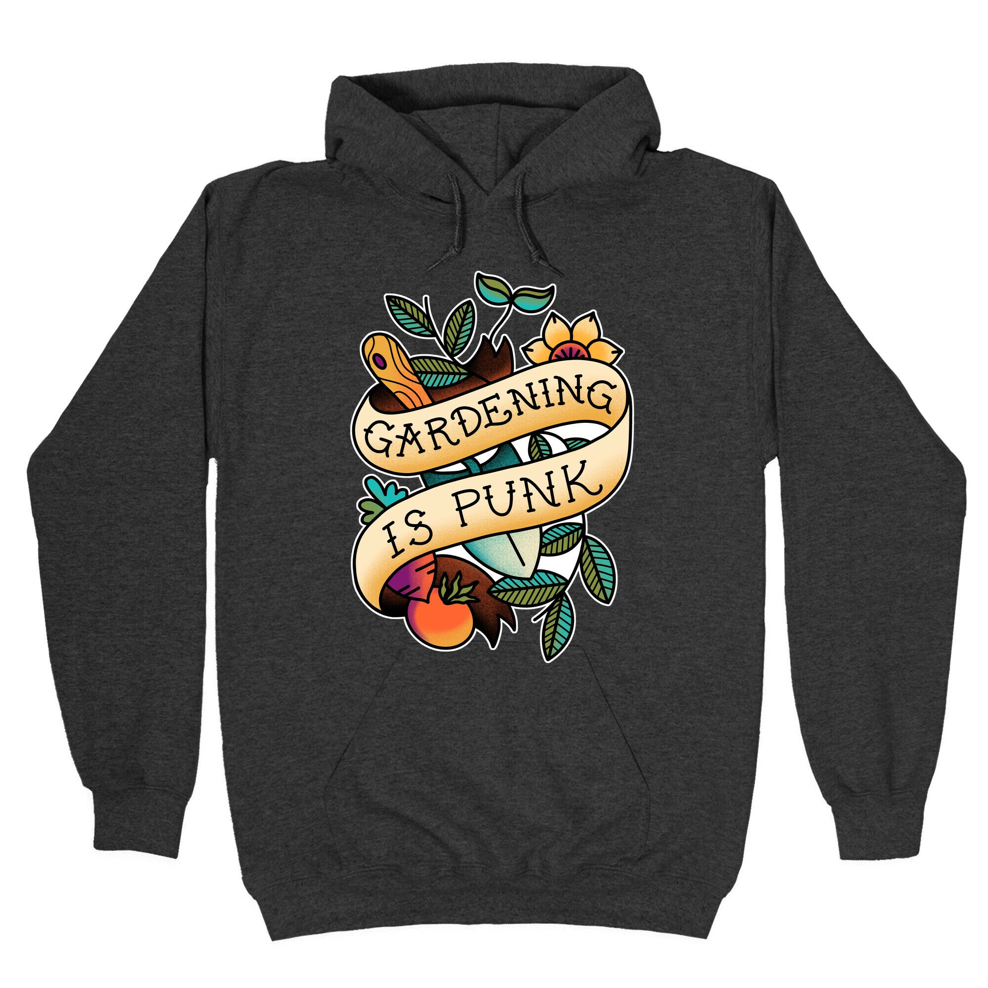 Gardening Is Punk Hoodie