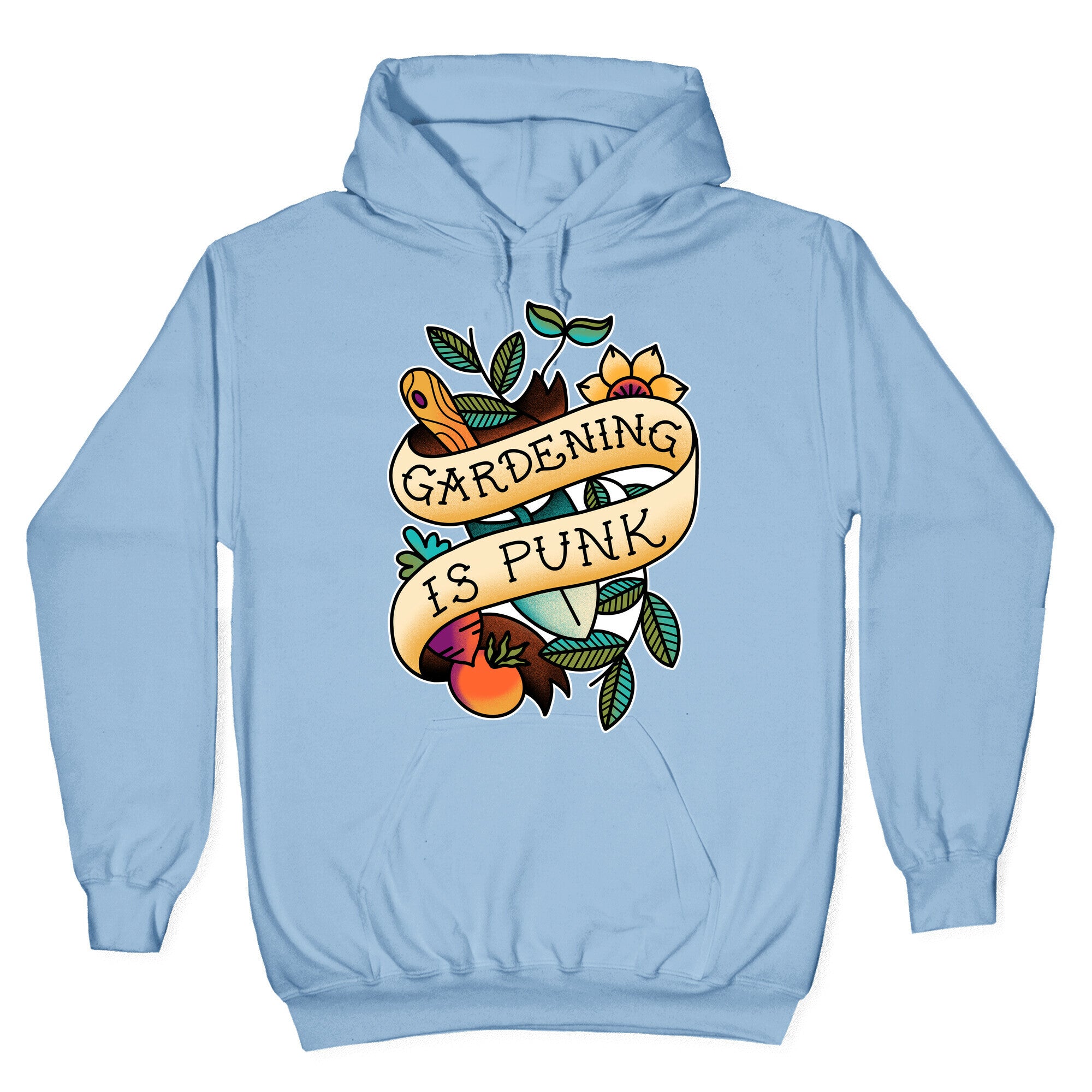 Gardening Is Punk Hoodie