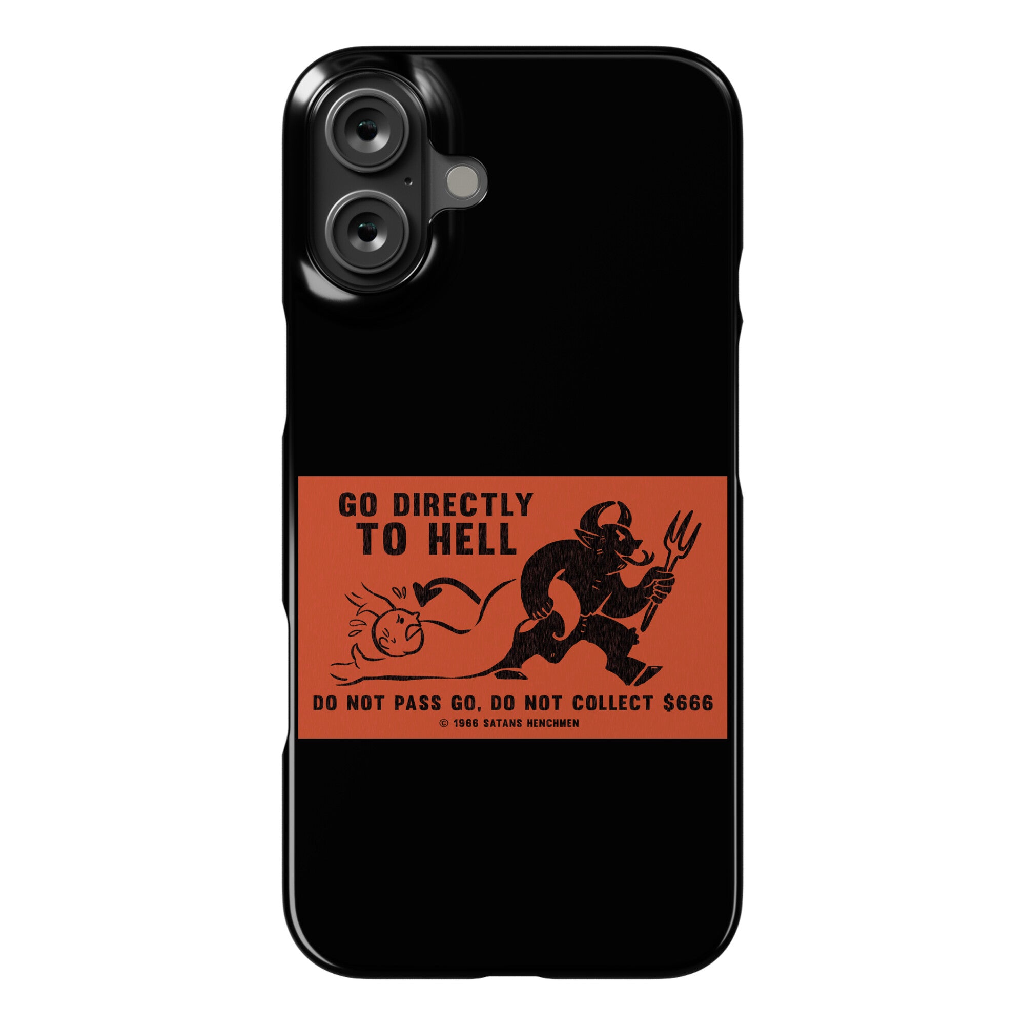 Go Directly To Hell Phone Case