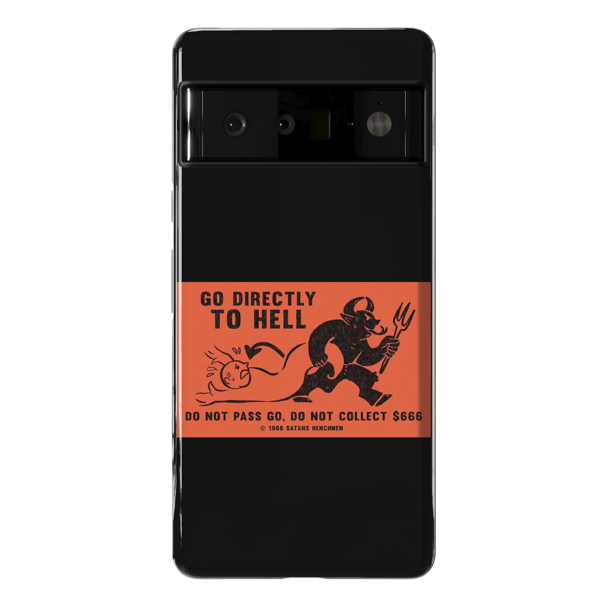 Go Directly To Hell Phone Case