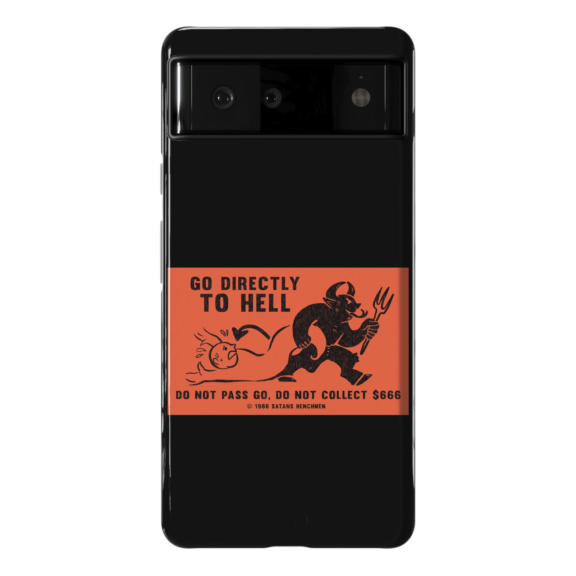 Go Directly To Hell Phone Case