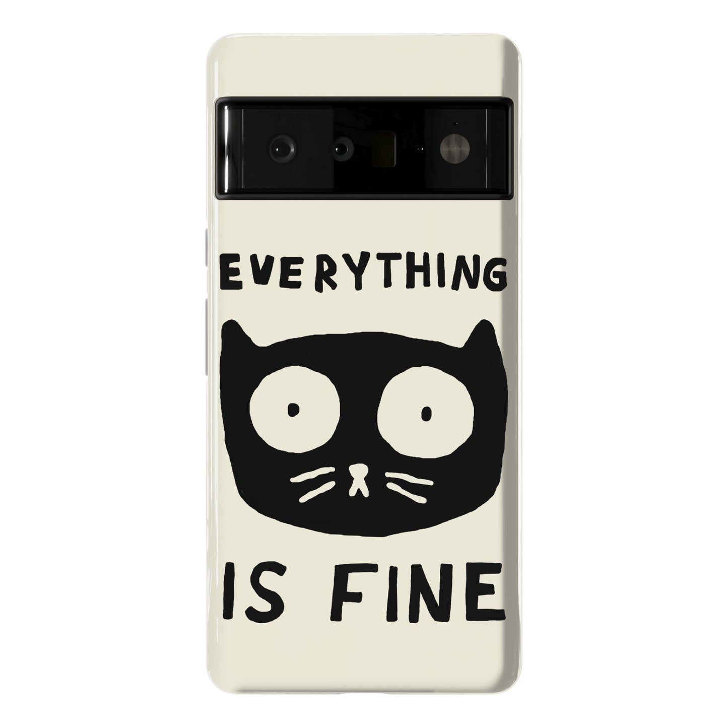 Everything Is Fine Cat Phone Case