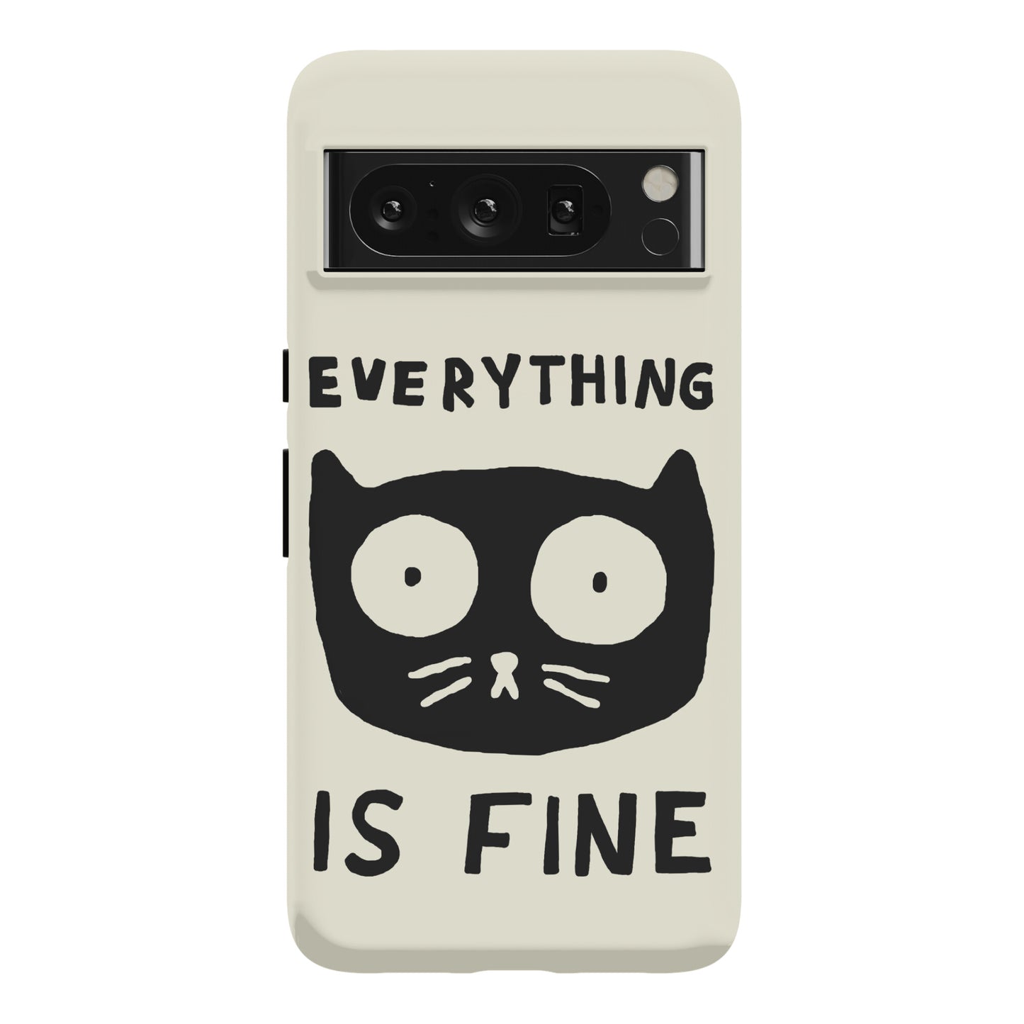Everything Is Fine Cat Phone Case