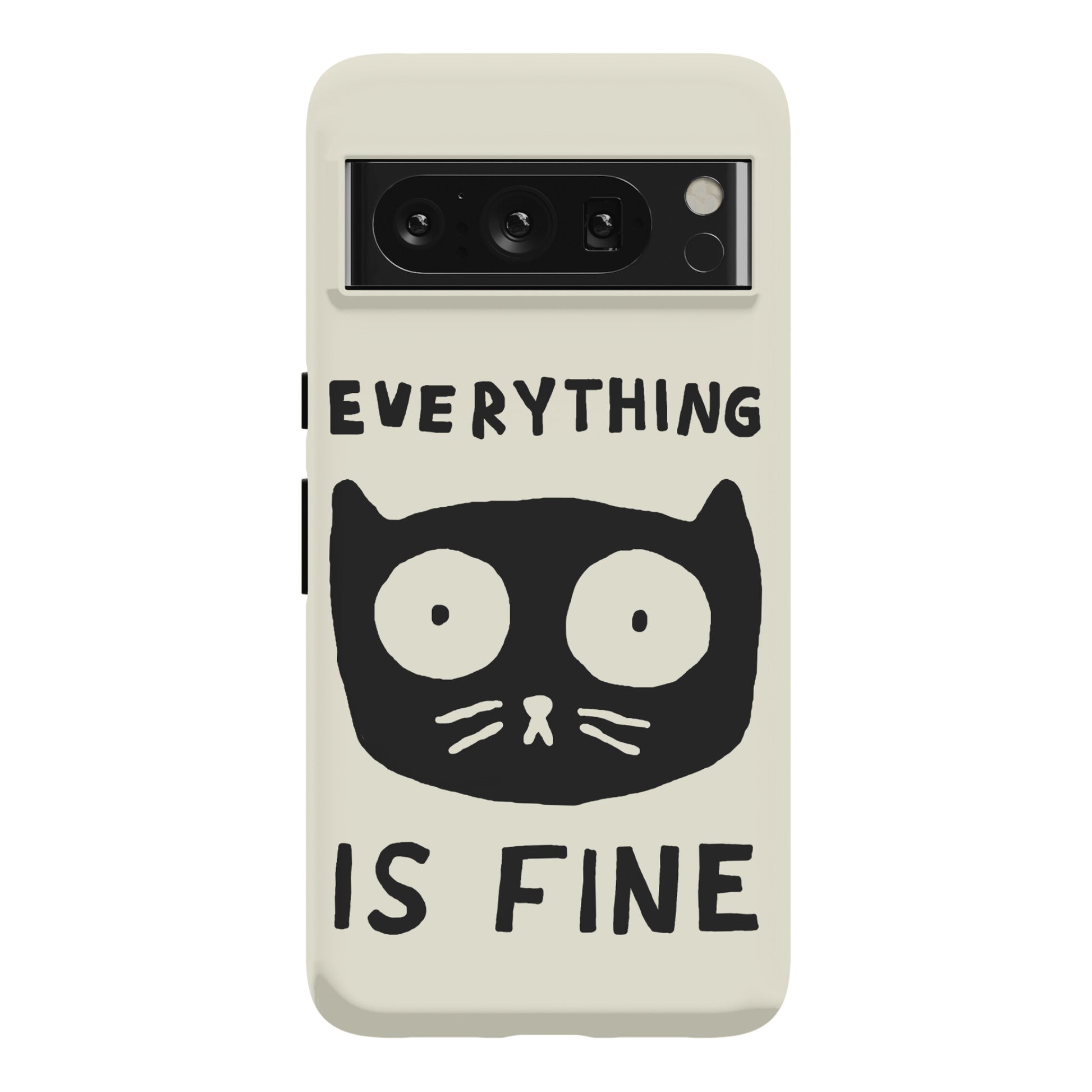 Everything Is Fine Cat Phone Case