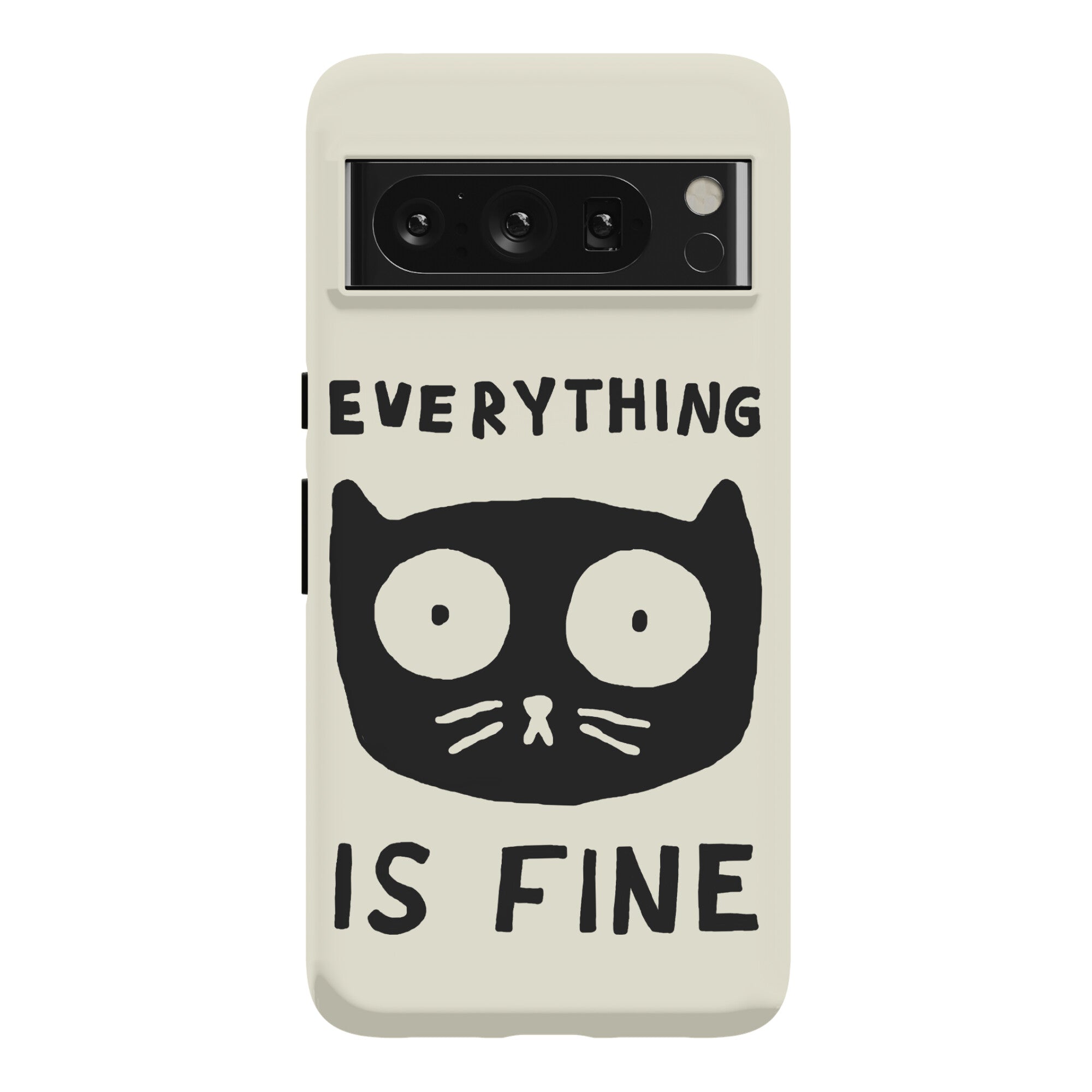Everything Is Fine Cat Phone Case