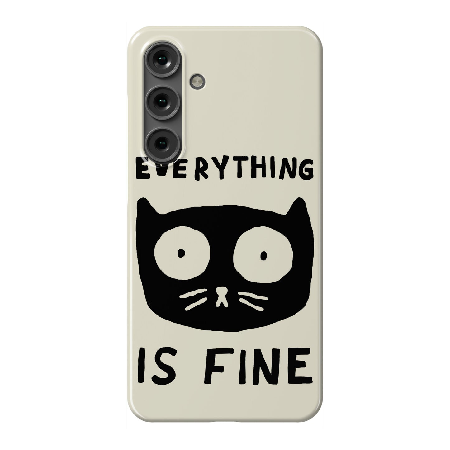 Everything Is Fine Cat Phone Case