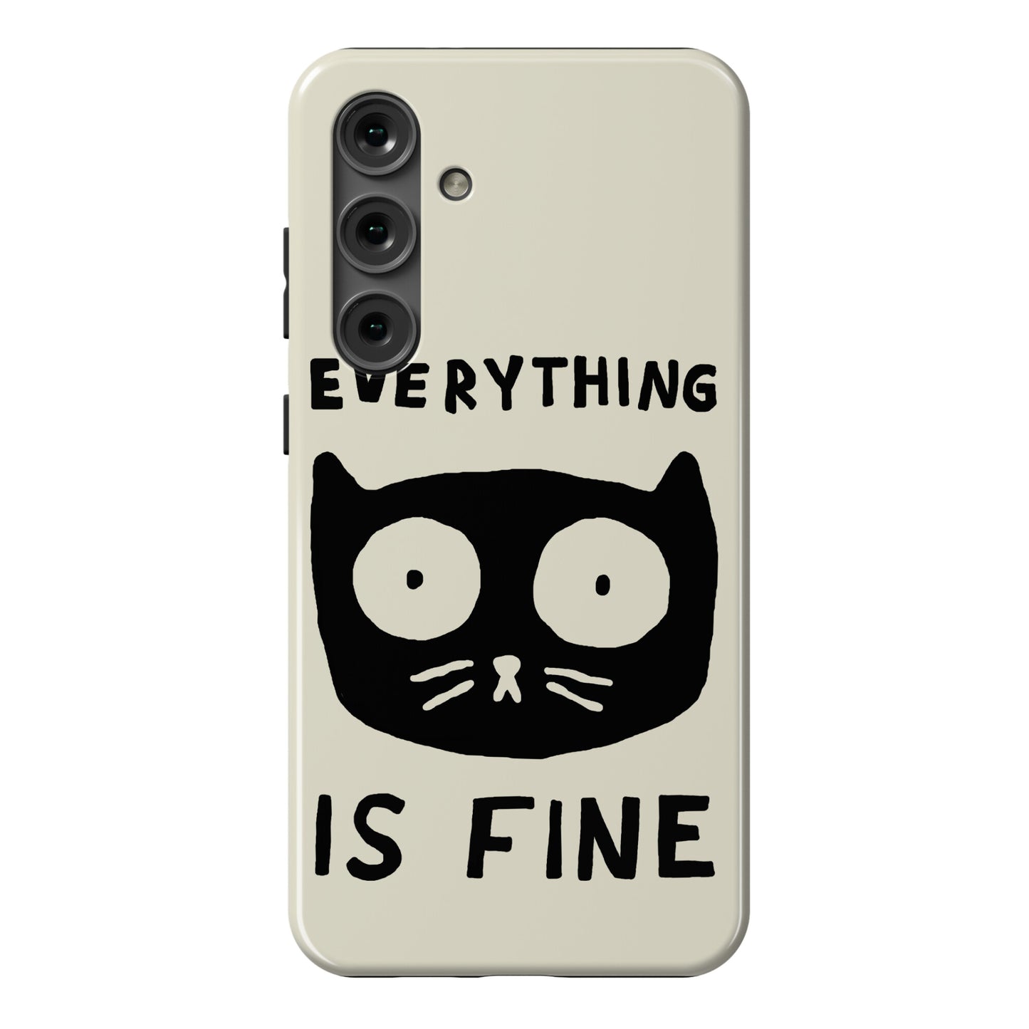 Everything Is Fine Cat Phone Case