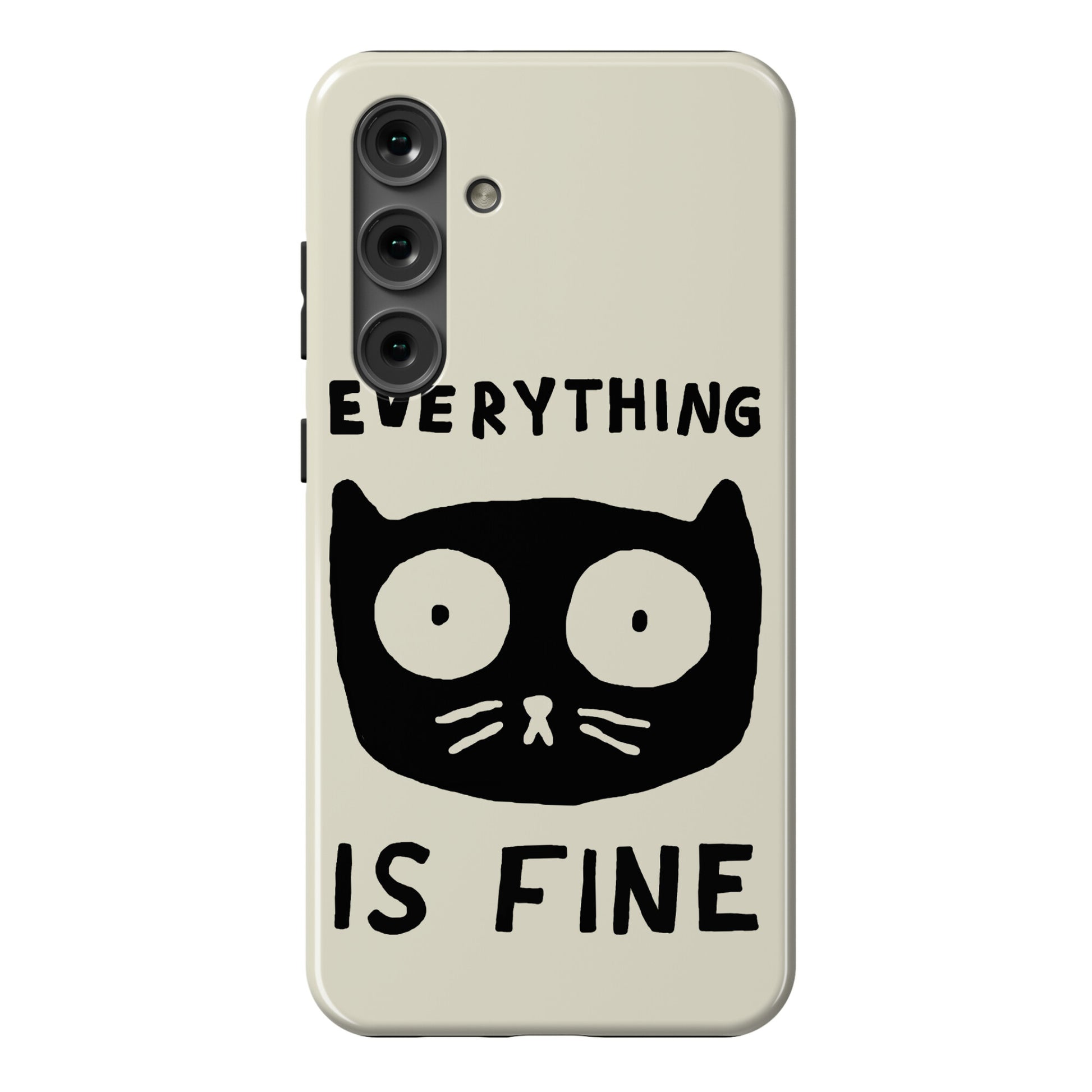 Everything Is Fine Cat Phone Case