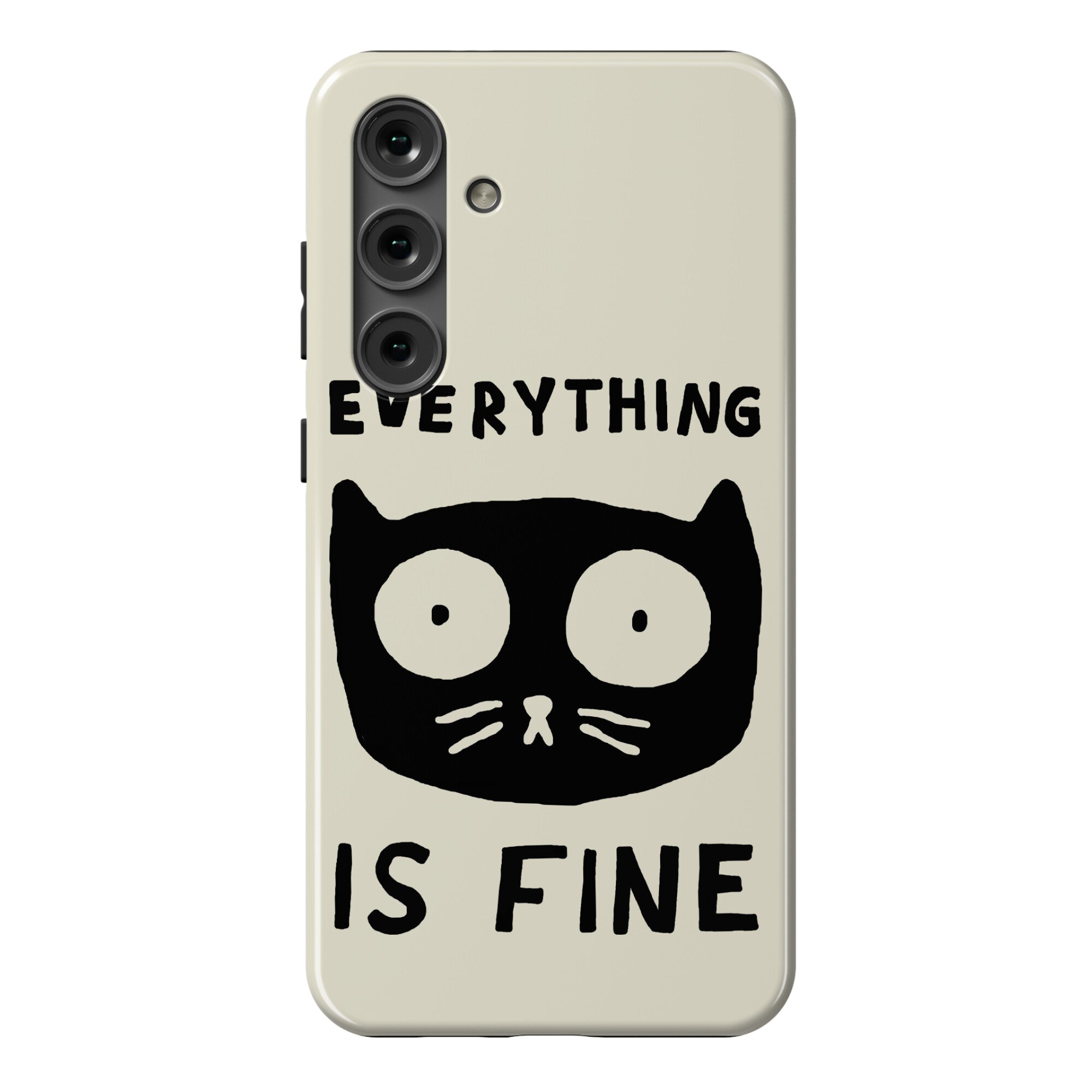 Everything Is Fine Cat Phone Case
