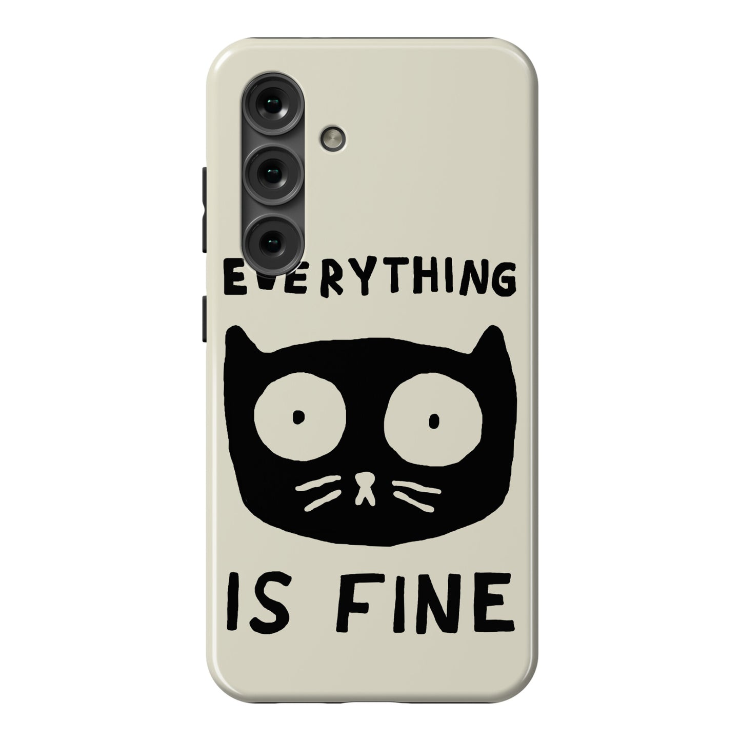 Everything Is Fine Cat Phone Case