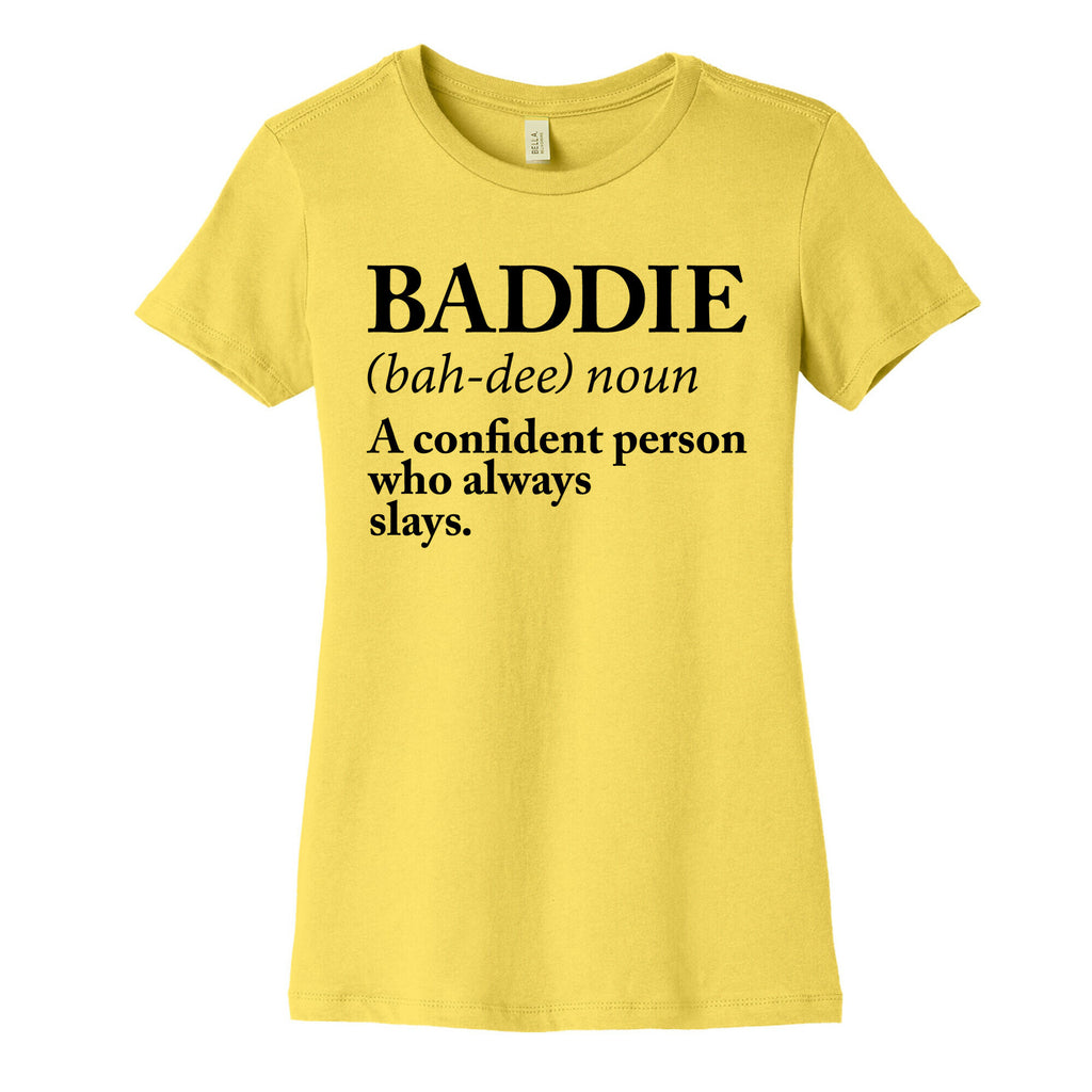 Baddie Definition Women's Cotton Tee