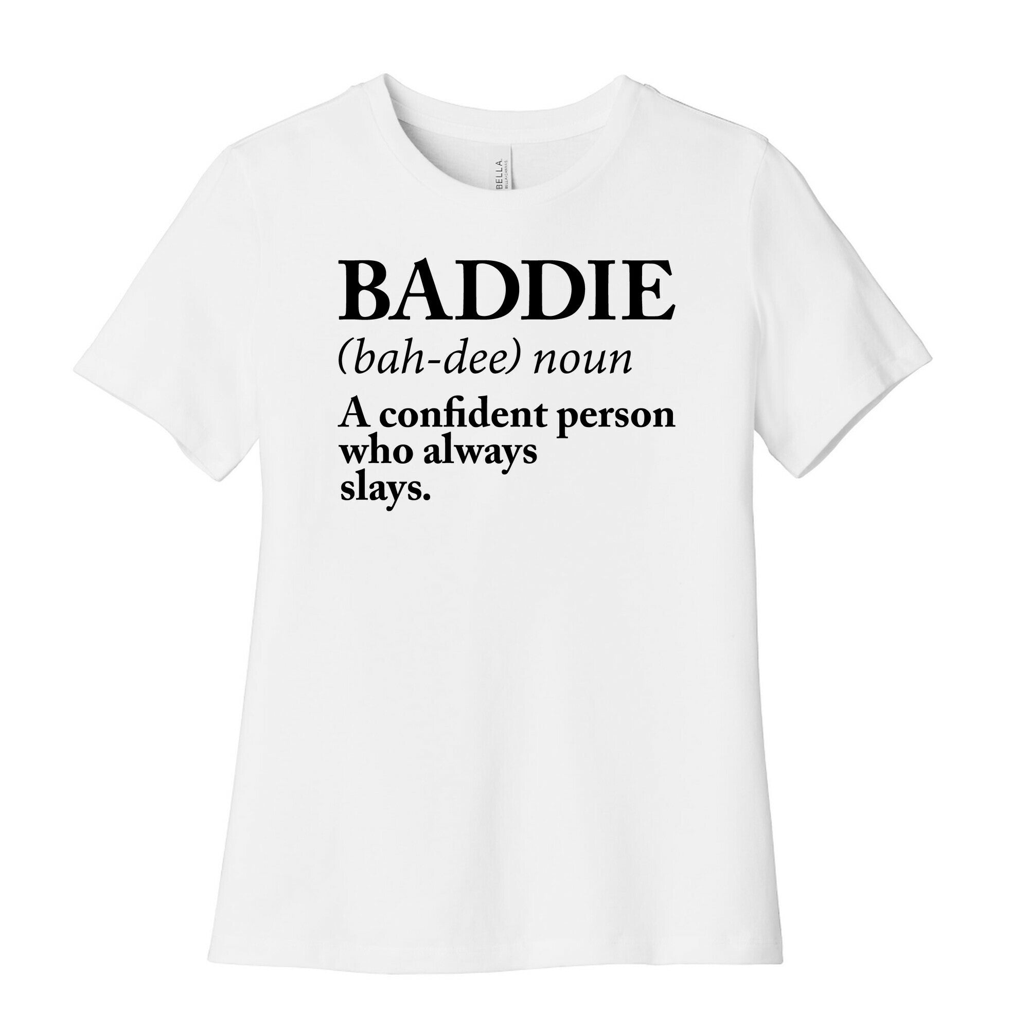 Baddie Definition Women's Cotton Tee
