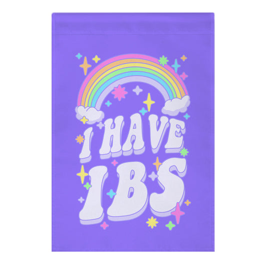 I Have IBS Garden Flag