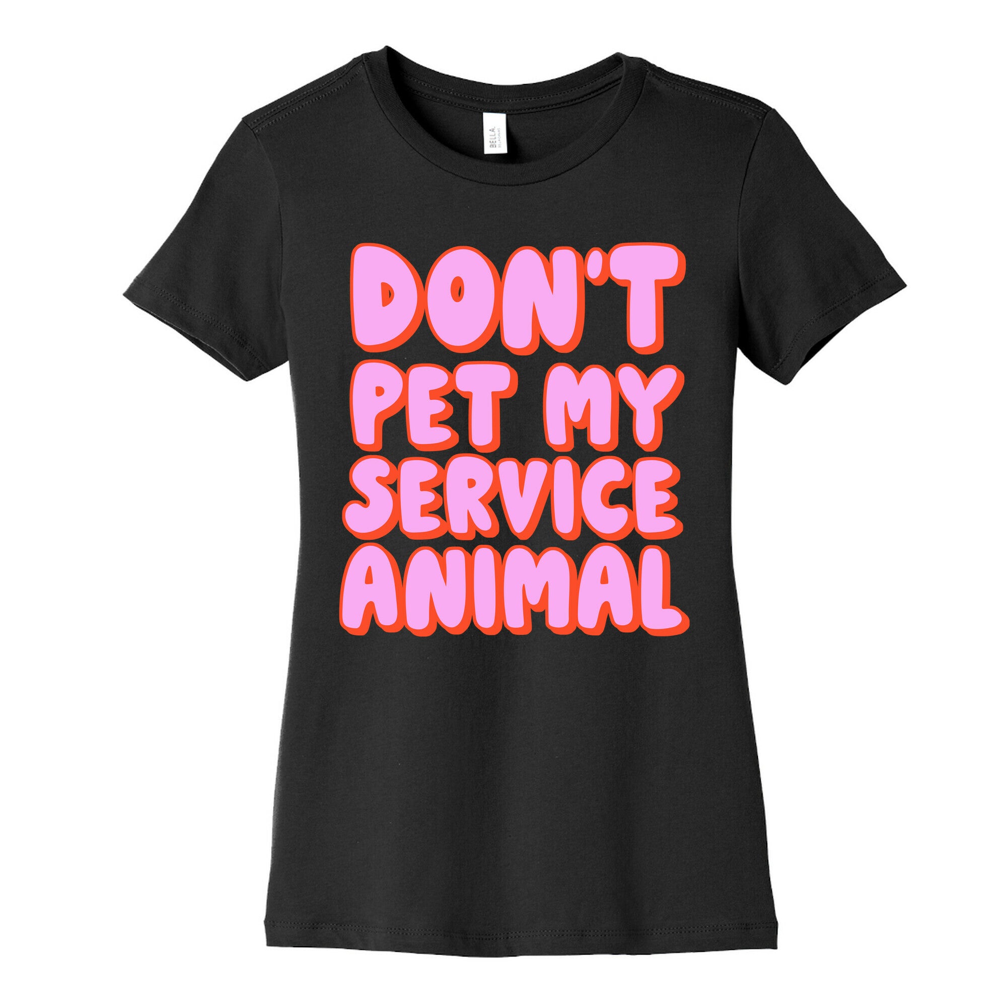Don't Pet My Service Animal Women's Cotton Tee