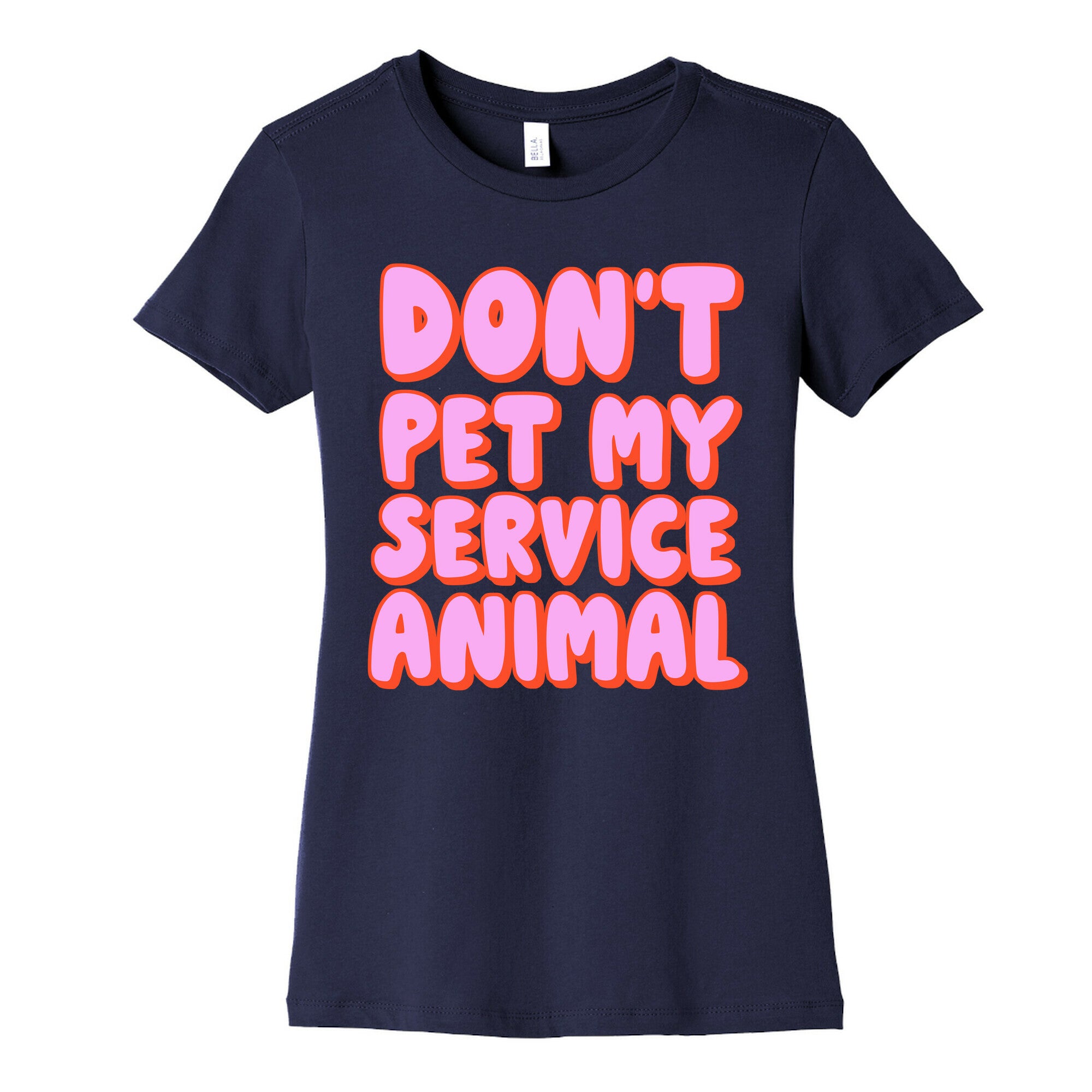 Don't Pet My Service Animal Women's Cotton Tee