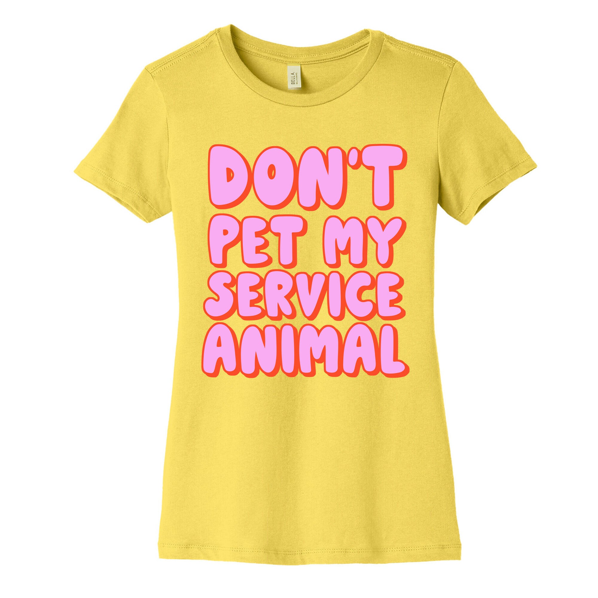 Don't Pet My Service Animal Women's Cotton Tee