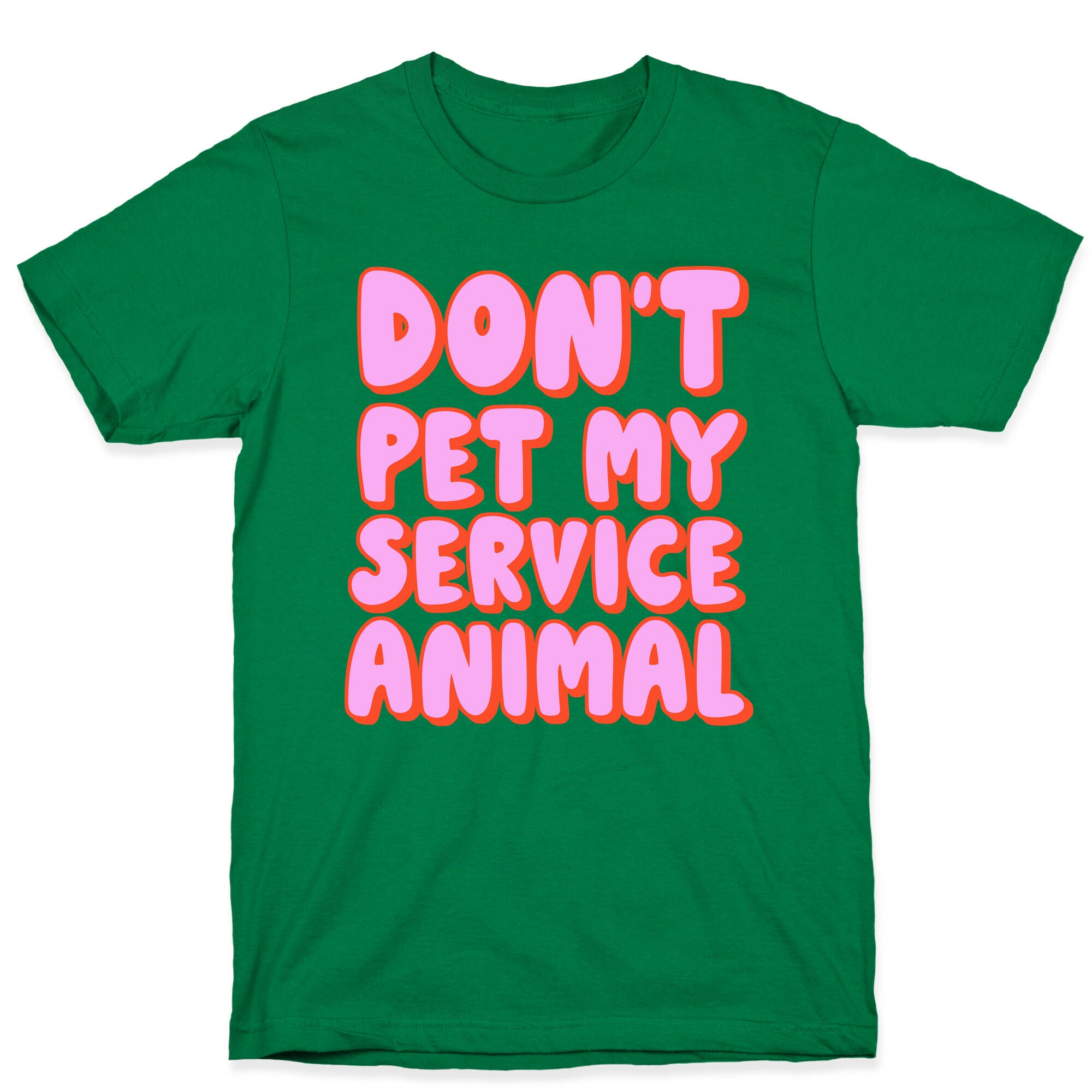Don't Pet My Service Animal T-Shirt