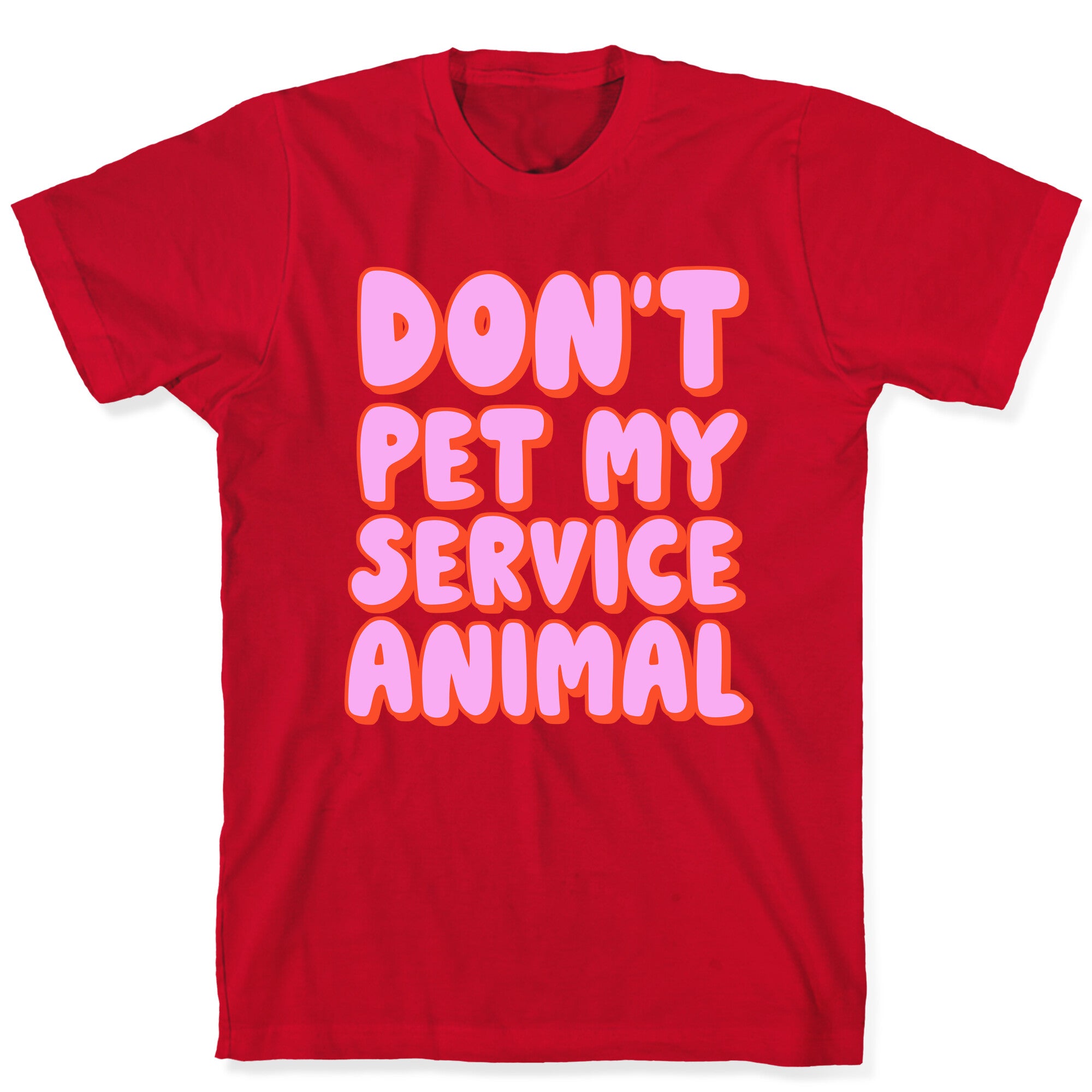 Don't Pet My Service Animal T-Shirt