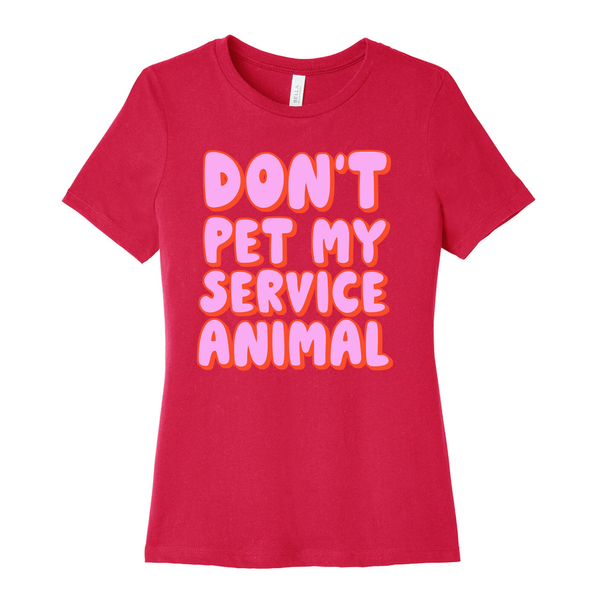 Don't Pet My Service Animal Women's Cotton Tee