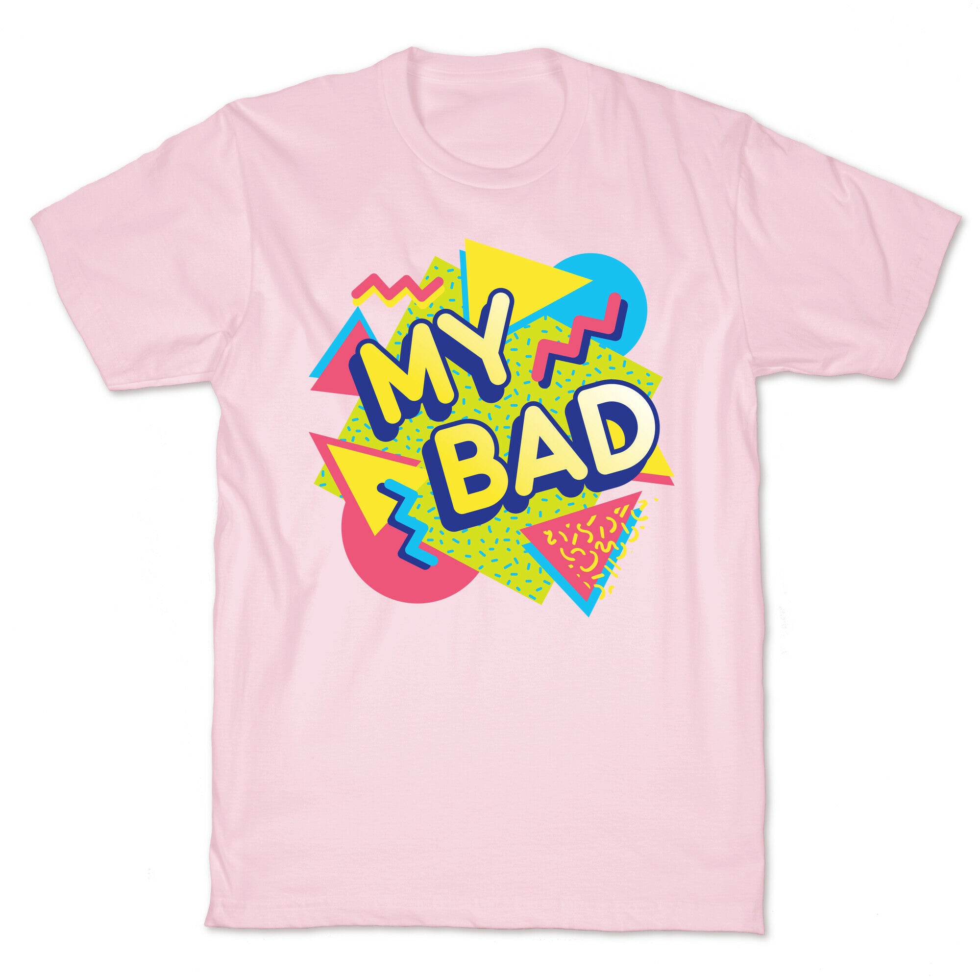 My Bad 90s Aesthetic T-Shirt