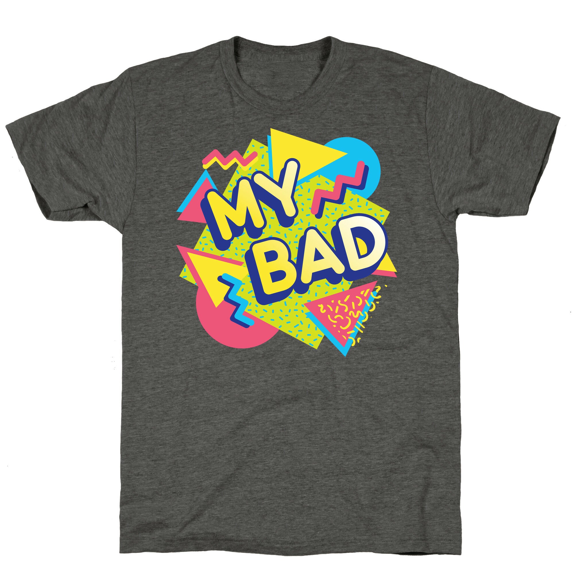 My Bad 90s Aesthetic Unisex Triblend Tee