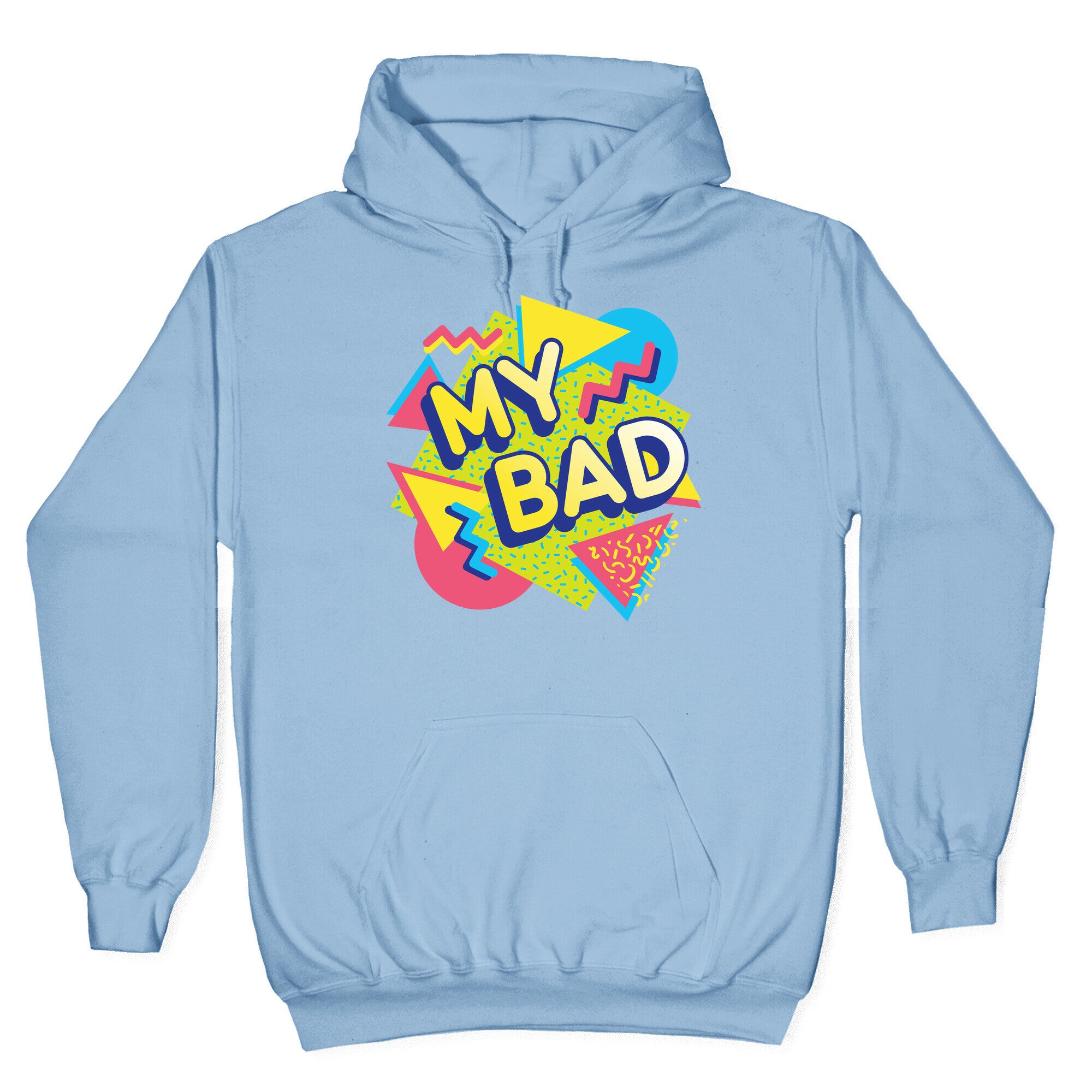 My Bad 90s Aesthetic Hoodie