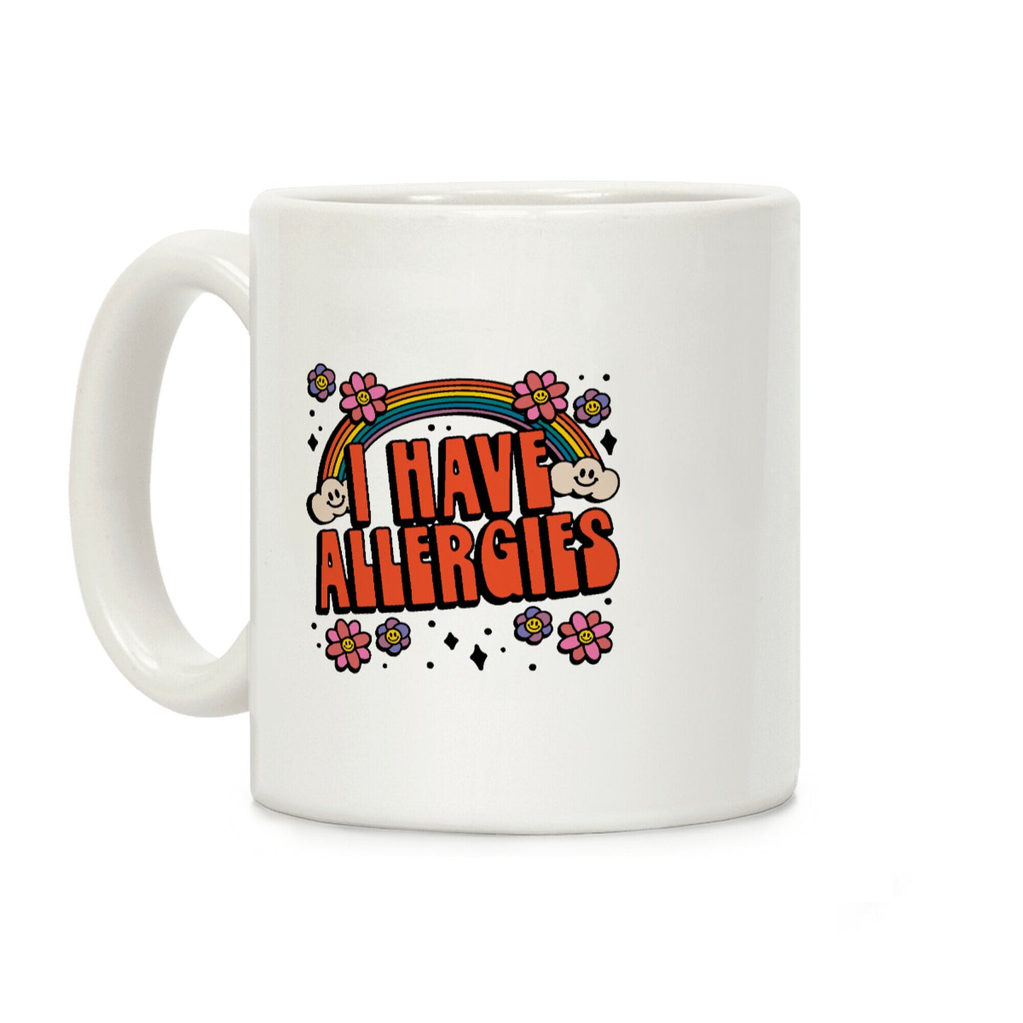 I Have Allergies Coffee Mug