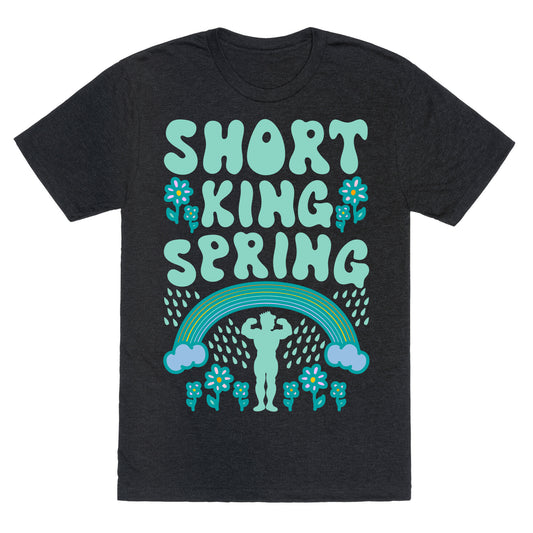Short King Spring Unisex Triblend Tee
