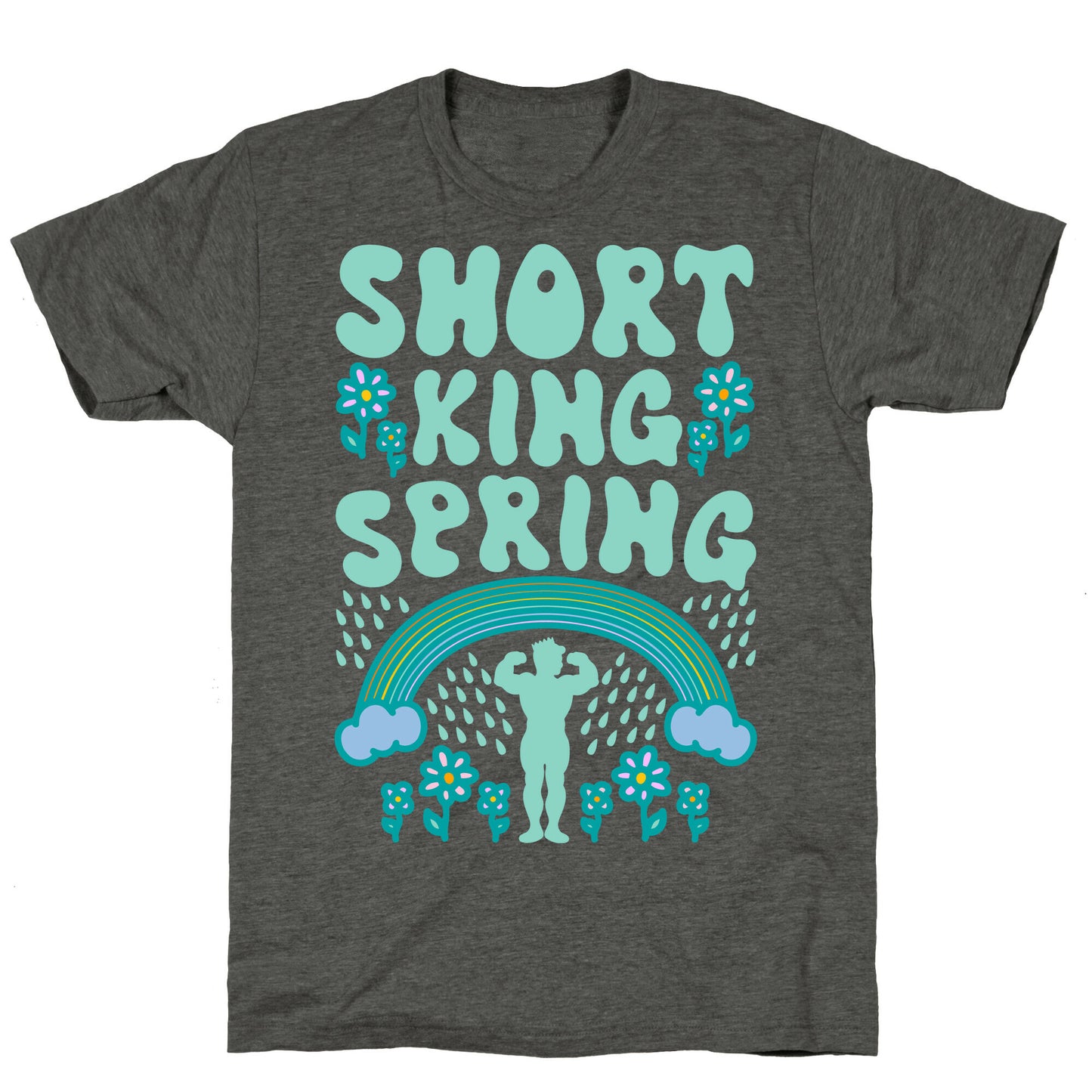 Short King Spring Unisex Triblend Tee