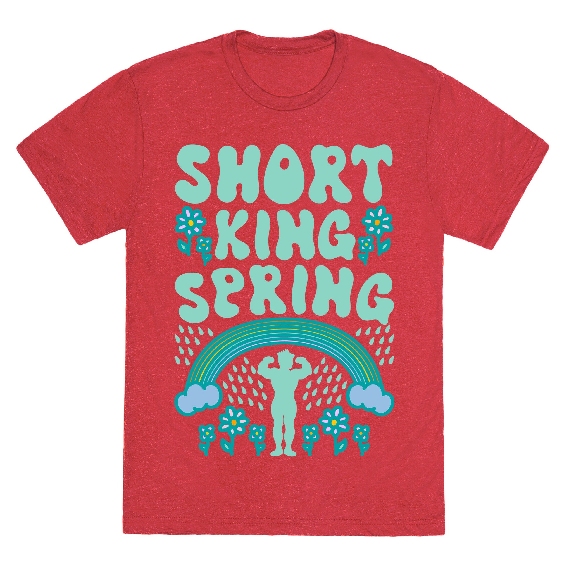 Short King Spring Unisex Triblend Tee