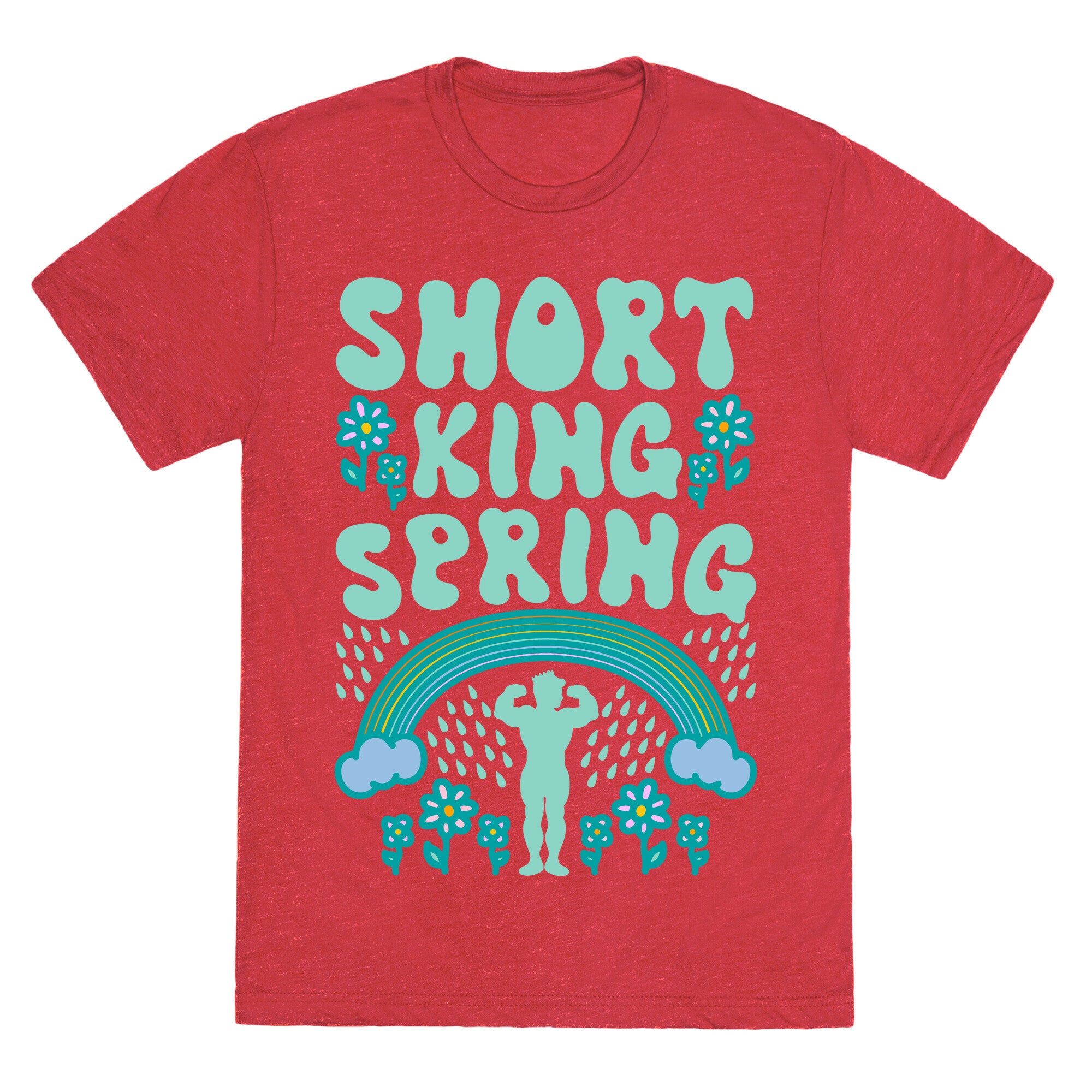 Short King Spring Unisex Triblend Tee