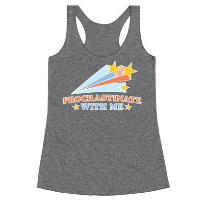 Procrastinate With Me Shooting Stars Racerback Tank